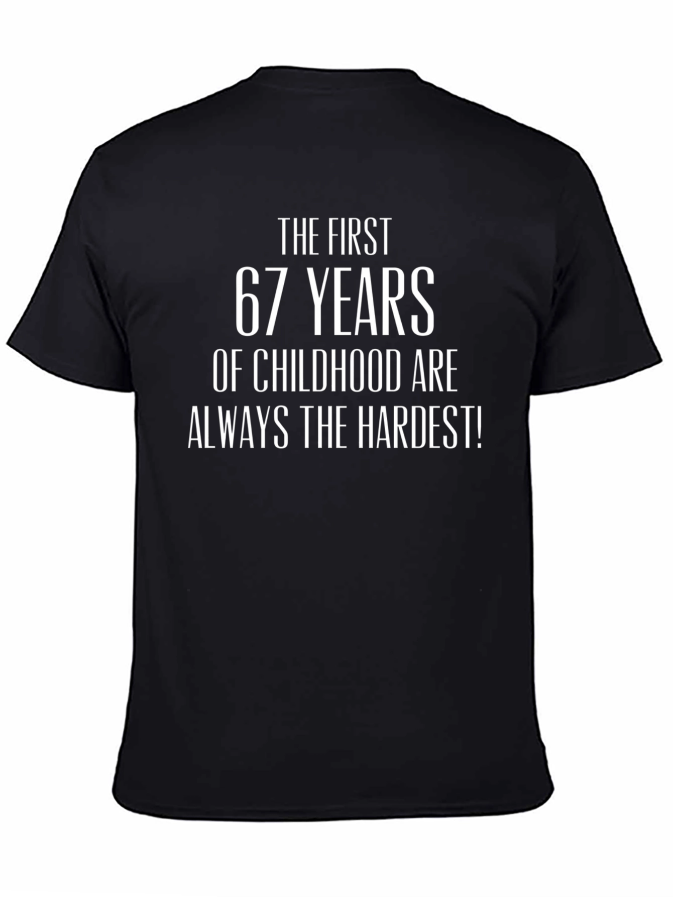 Black Funny 67 Years of Childhood T-Shirt view 4