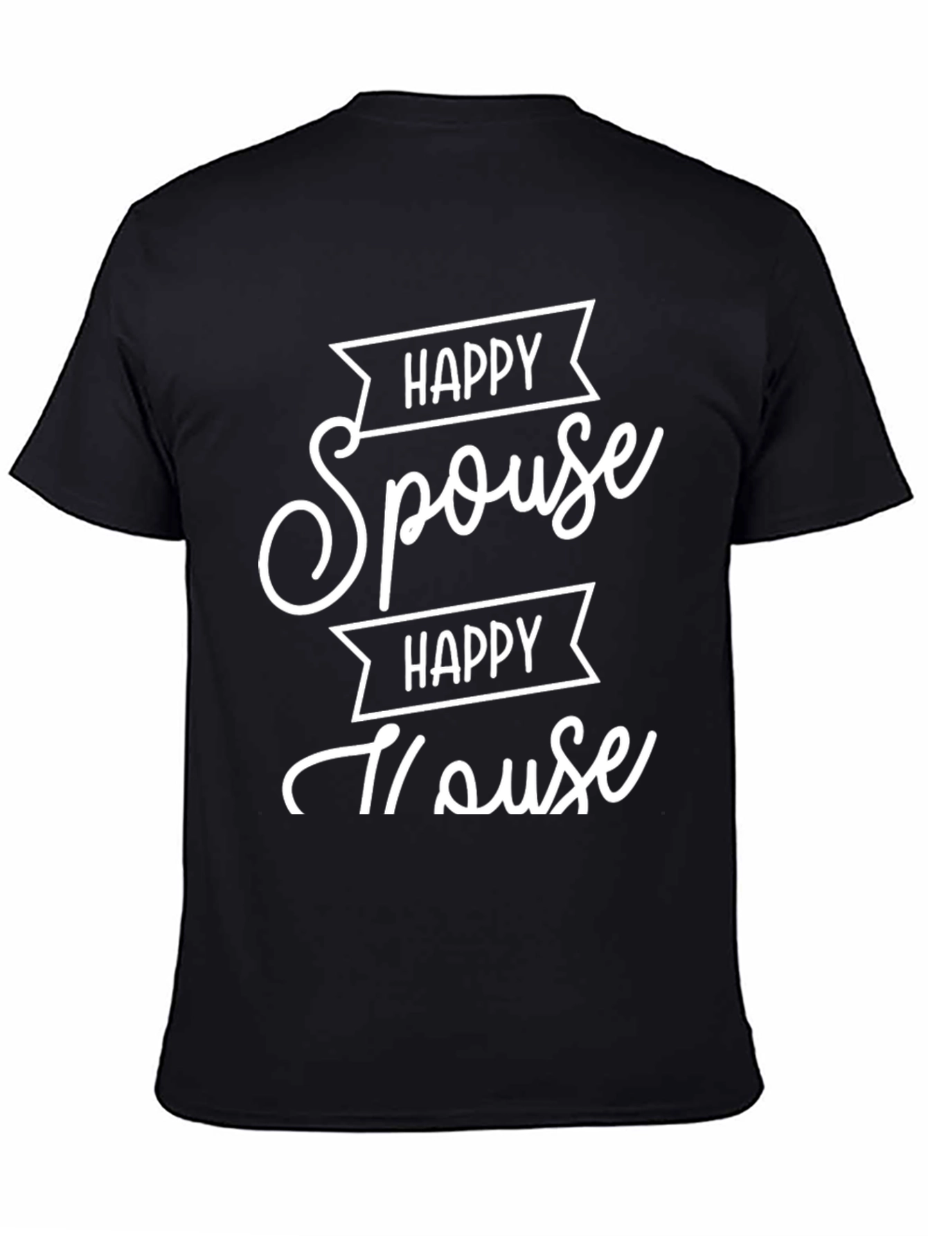 Black Happy Spouse Happy House Black Graphic T-Shirt view 4