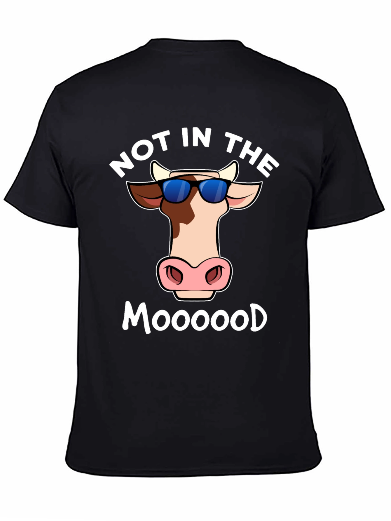 Black Not In The Moood T-Shirt - Funny Cow Tee view 4
