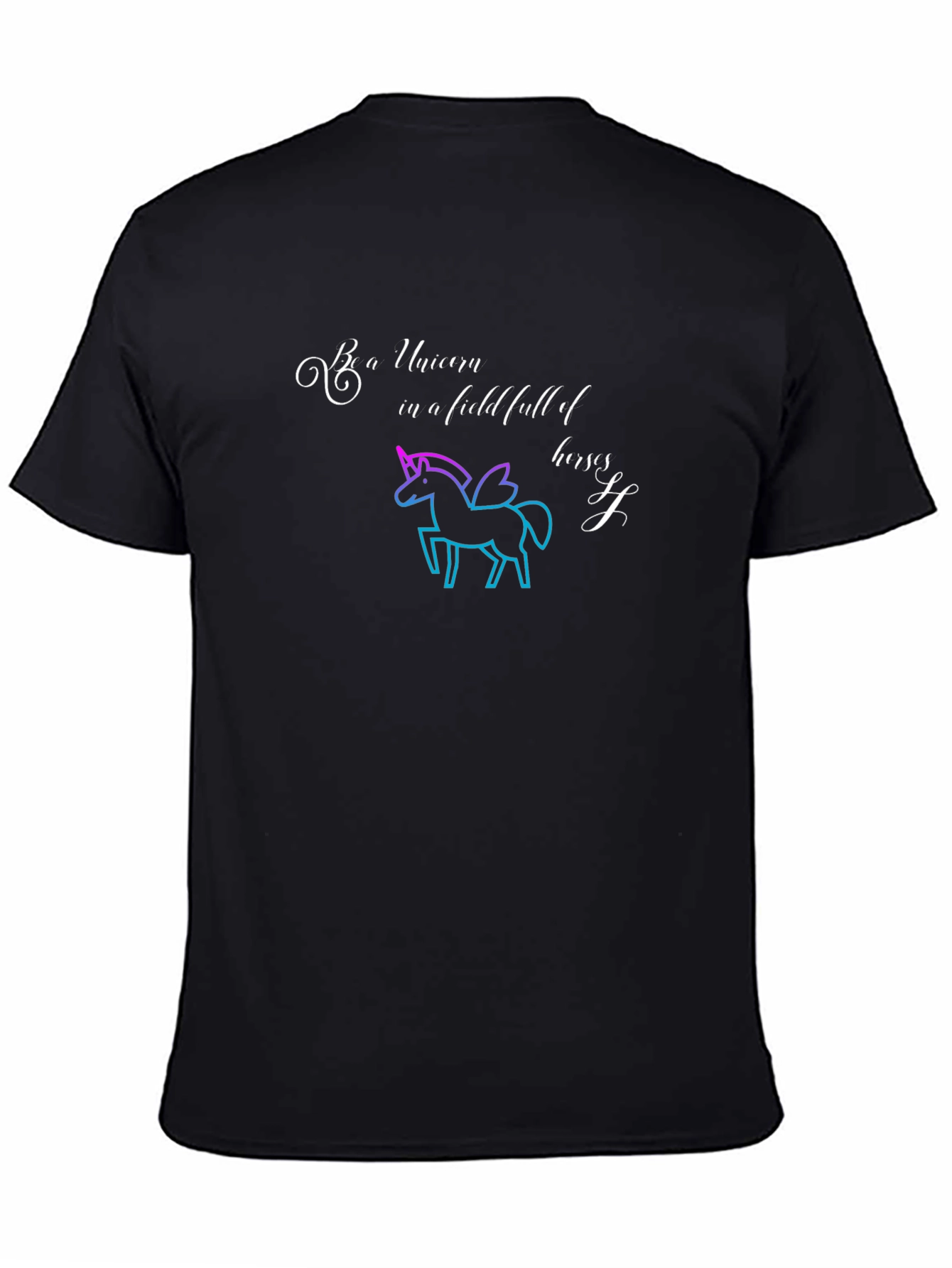 Black Be a Unicorn in a Field of Horses T-Shirt view 4