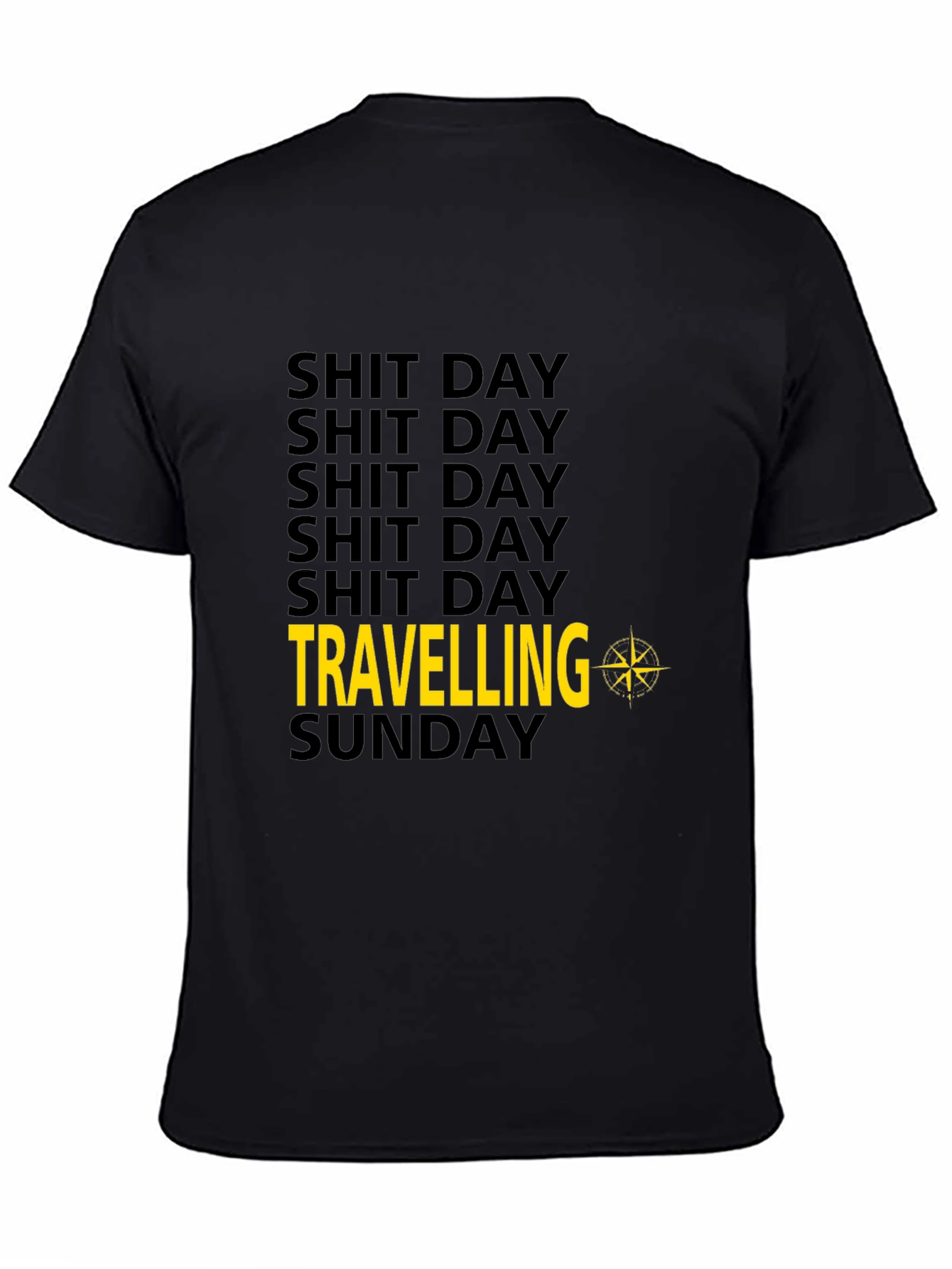 Black Shit Day Travelling Compass Men's Black T-Shirt view 4