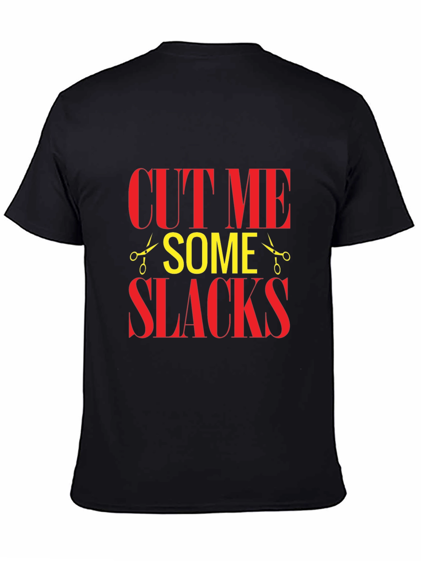 Black Cut Me Some Slacks Graphic T-Shirt view 4