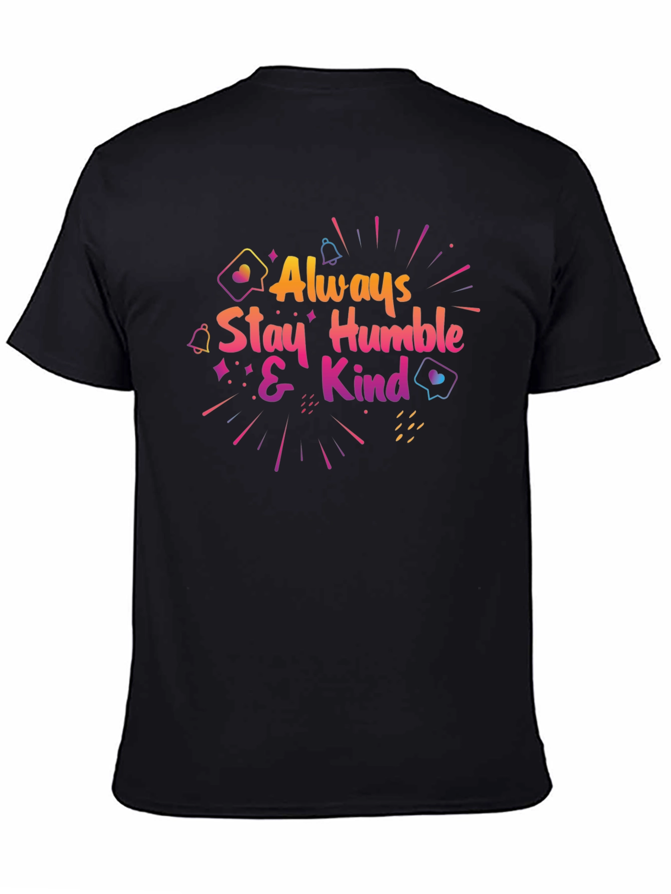 Black Always Stay Humble & Kind Graphic Tee view 4