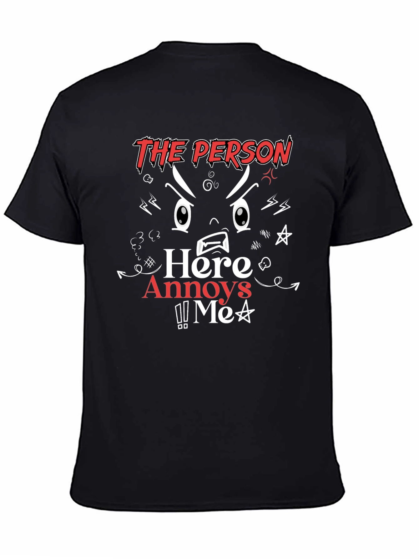 Black Annoyed T-Shirt: The Person Here Annoys Me view 4