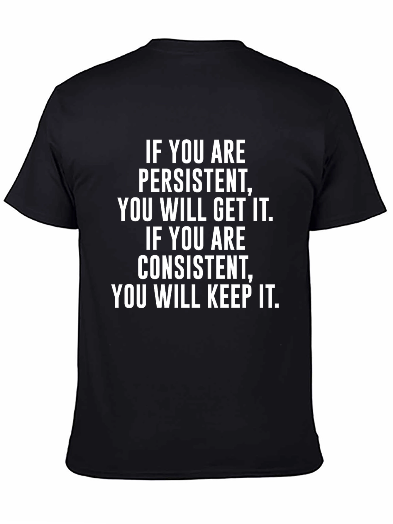 Black Motivational T-Shirt: Persistent & Consistent view 4