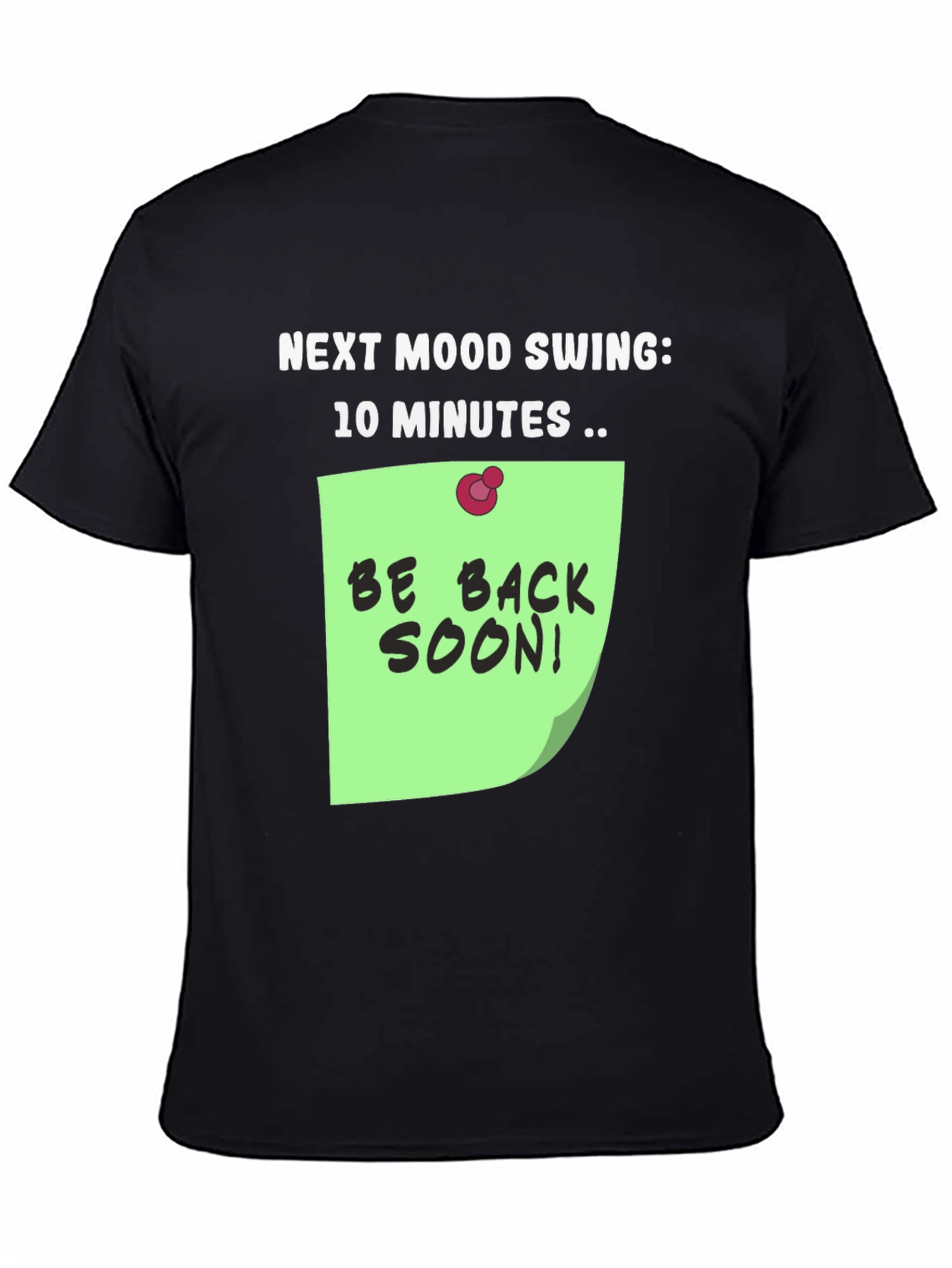 Black Humorous "Next Mood Swing" T-Shirt view 4
