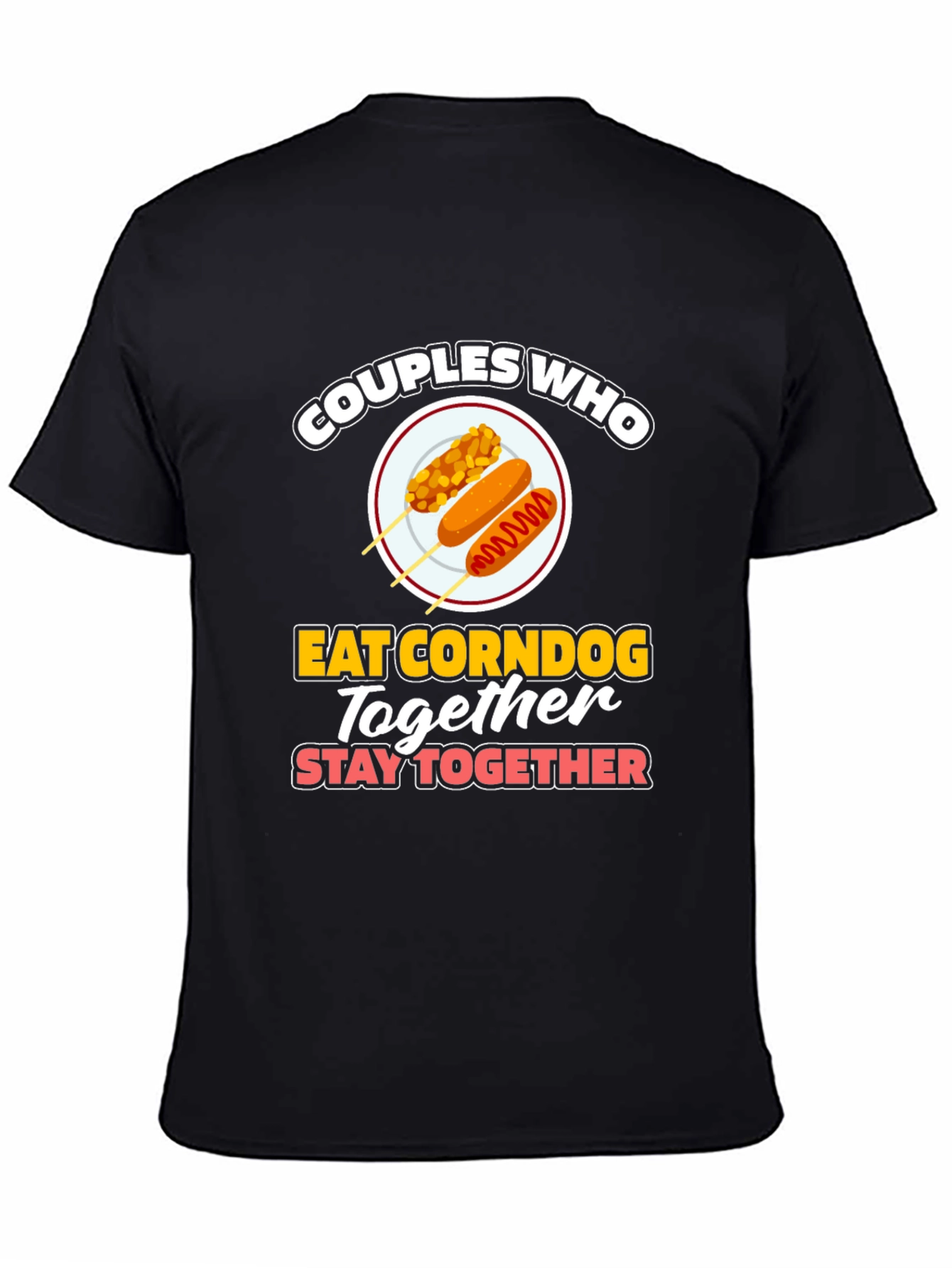 Black Couples Who Eat Corndog Together T-Shirt view 4