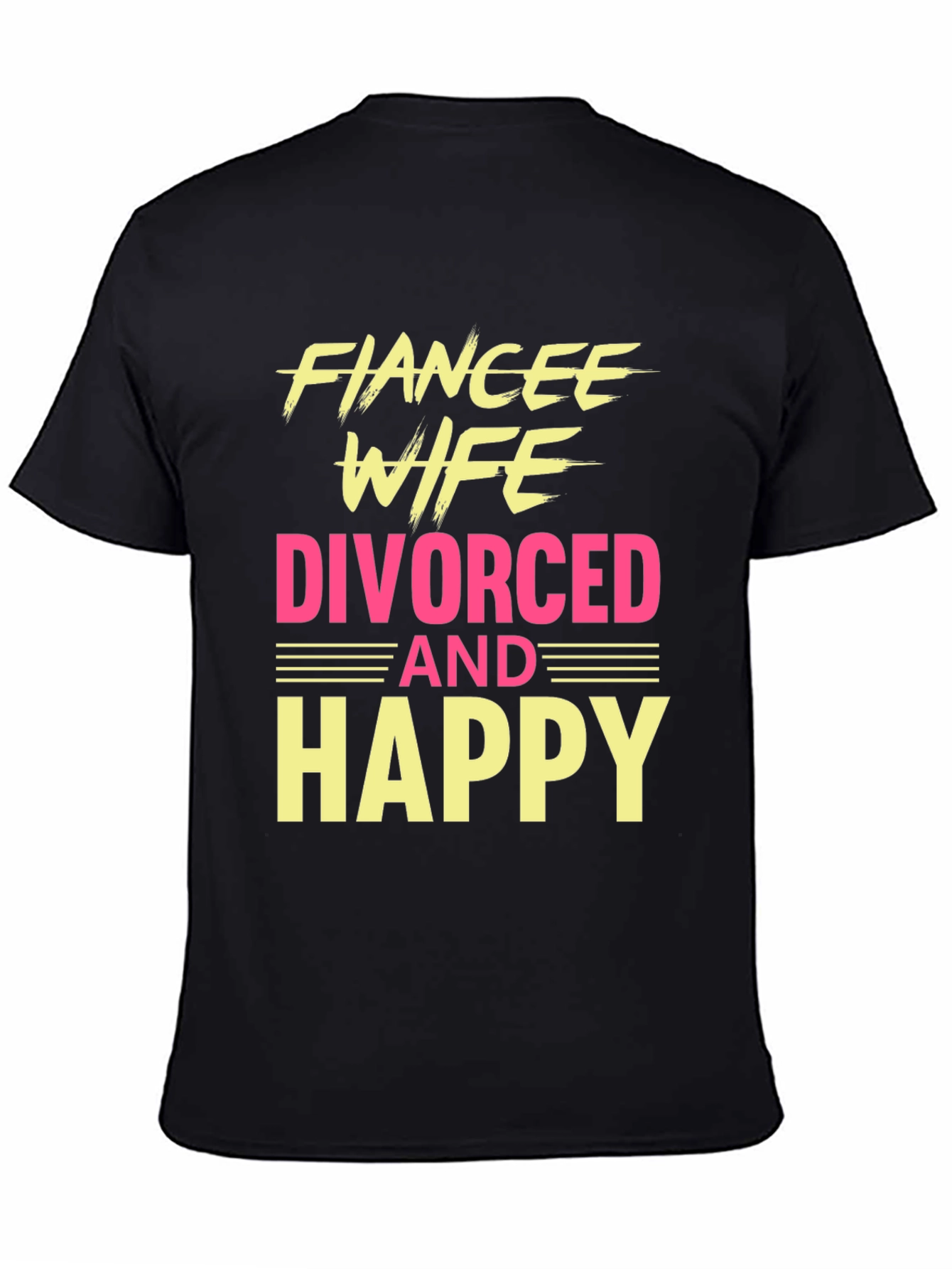 Black Funny Divorced & Happy Graphic T-Shirt view 4