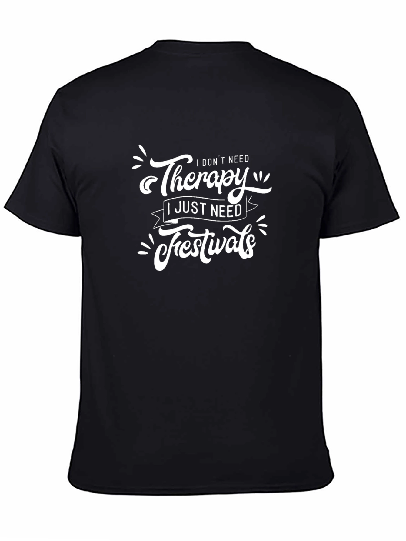 Black Therapy & Festivals T-Shirt - Funny Graphic Tee view 4