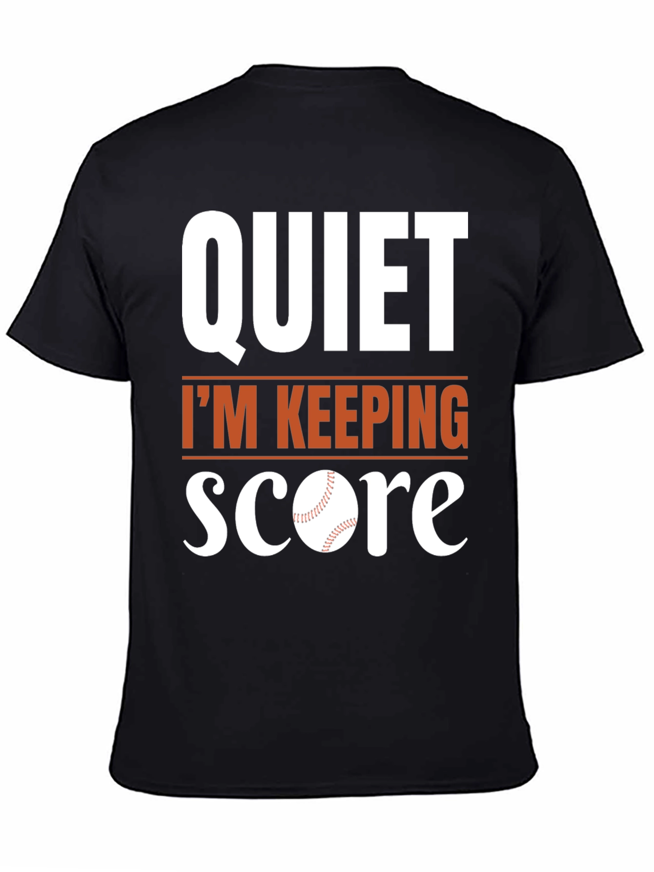 Black Quiet I'm Keeping Score Baseball T-Shirt view 4