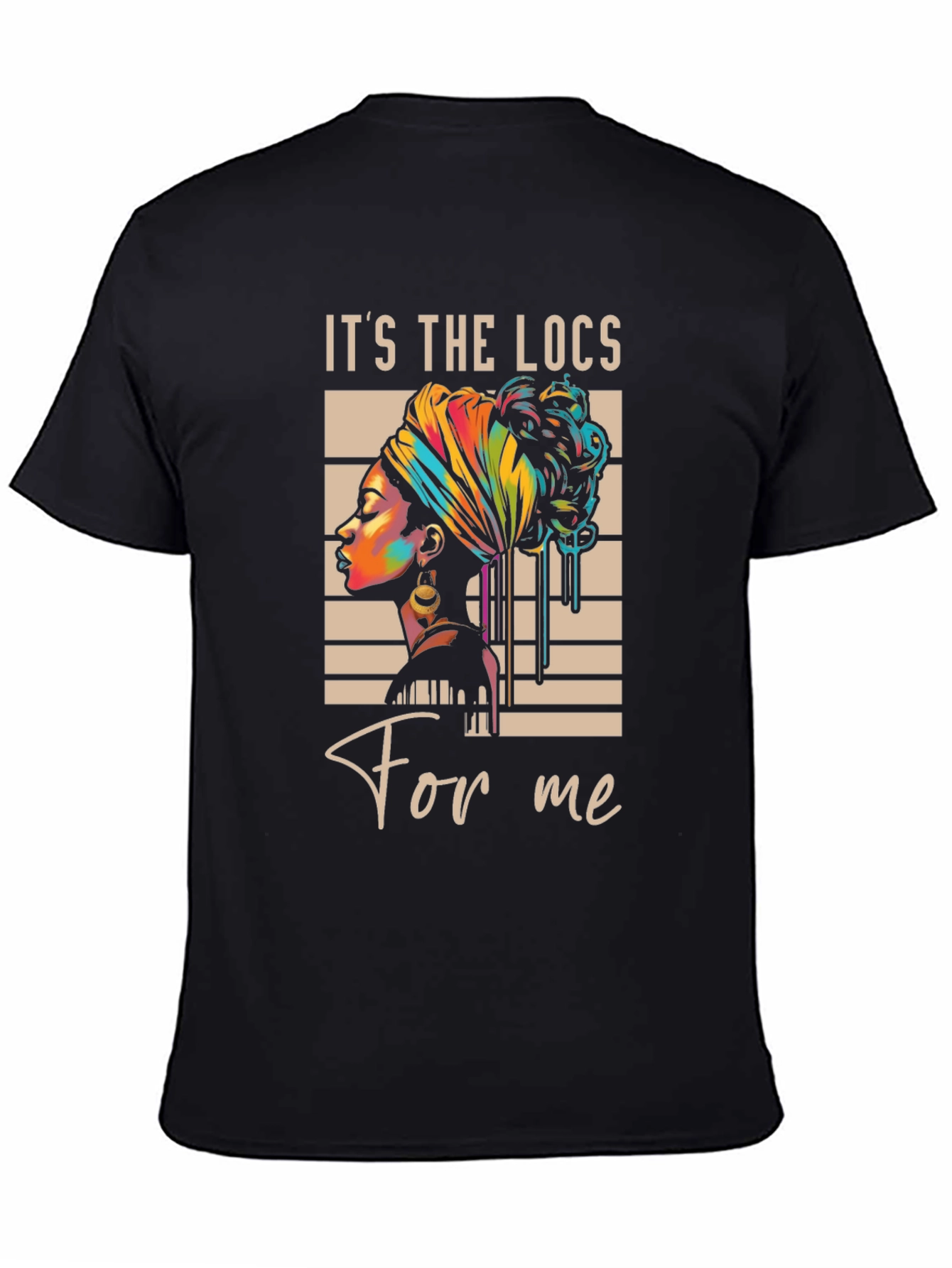 Black It's The Locs For Me Graphic Tee view 4