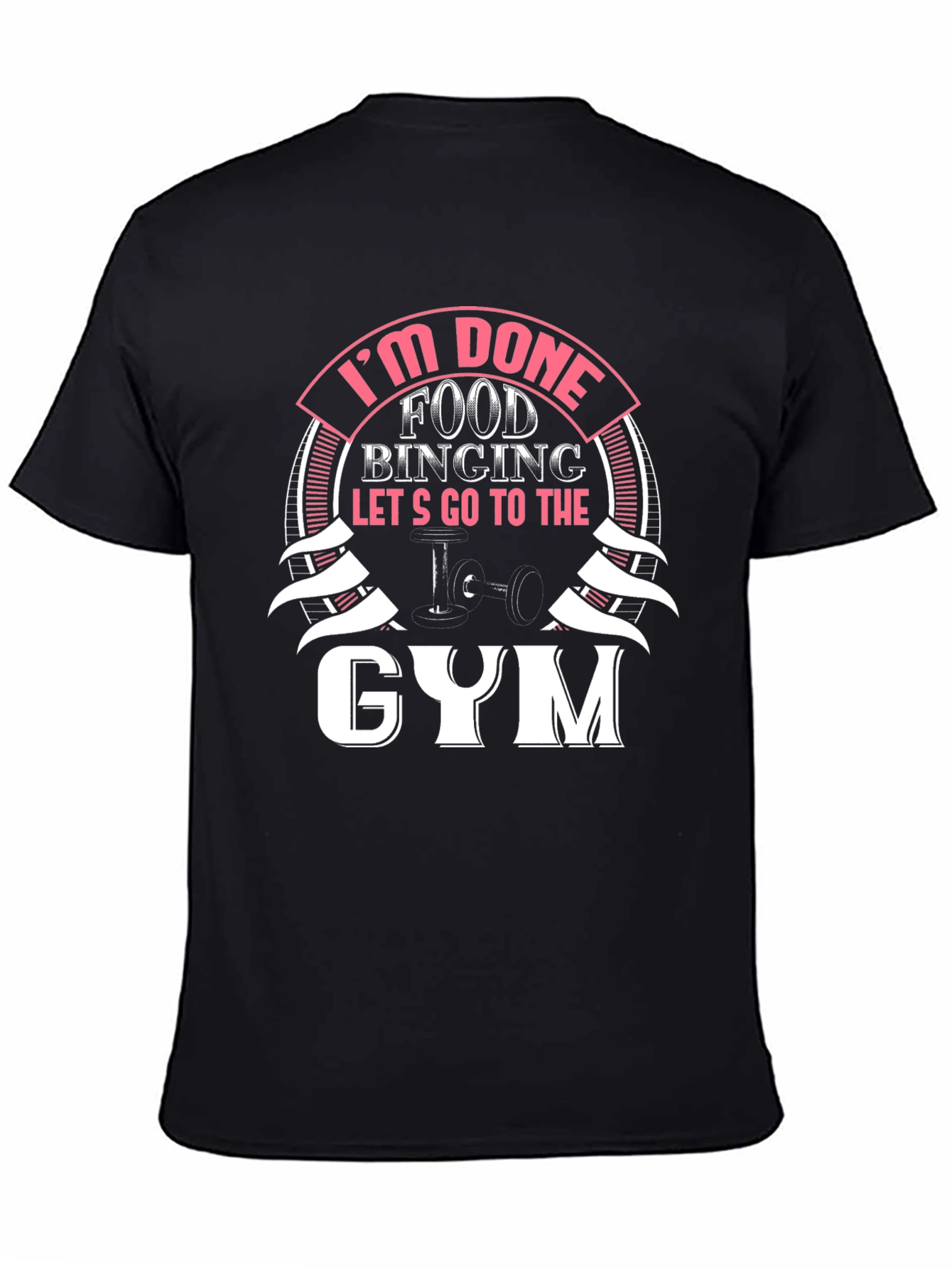Black I'm Done Food Binging Gym T-Shirt view 4