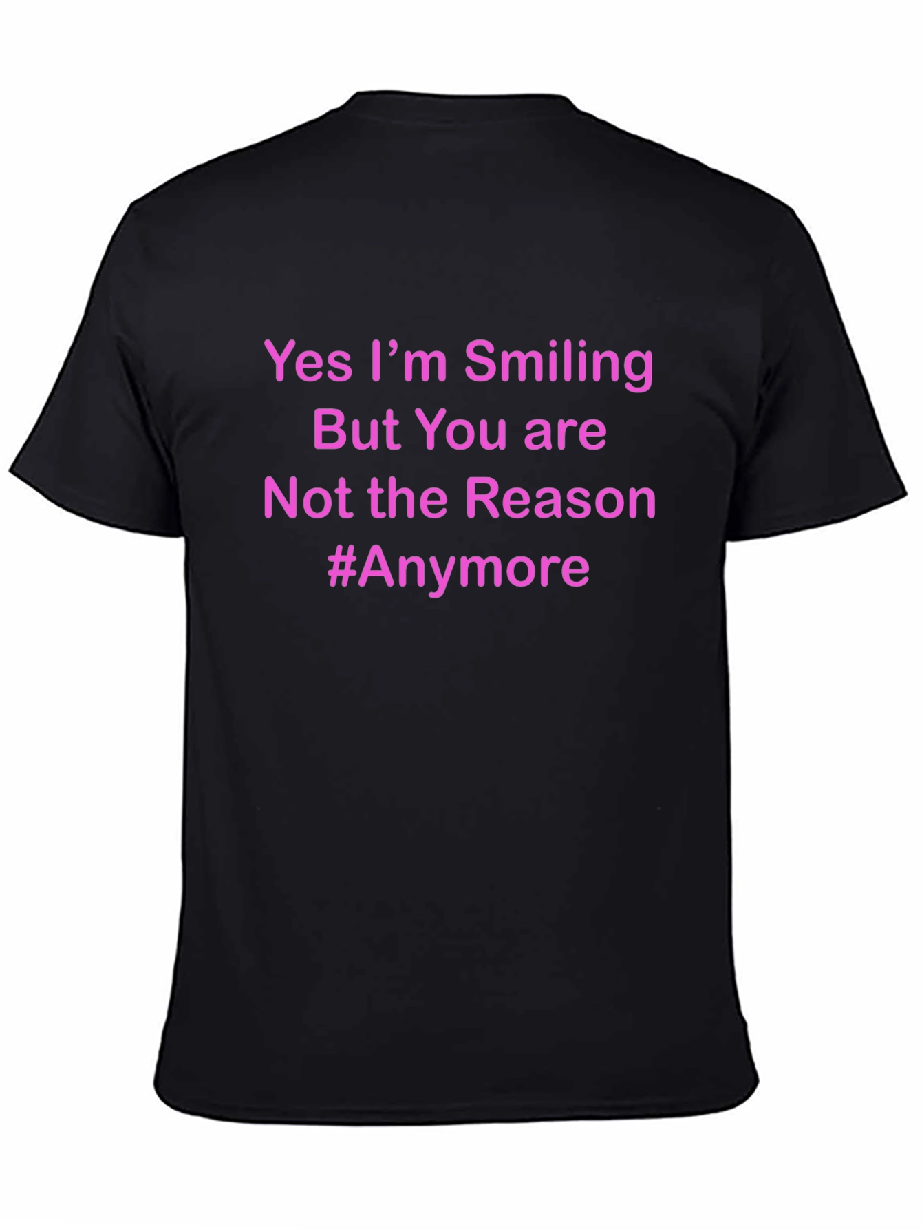 Black Smiling But Not the Reason T-Shirt view 4