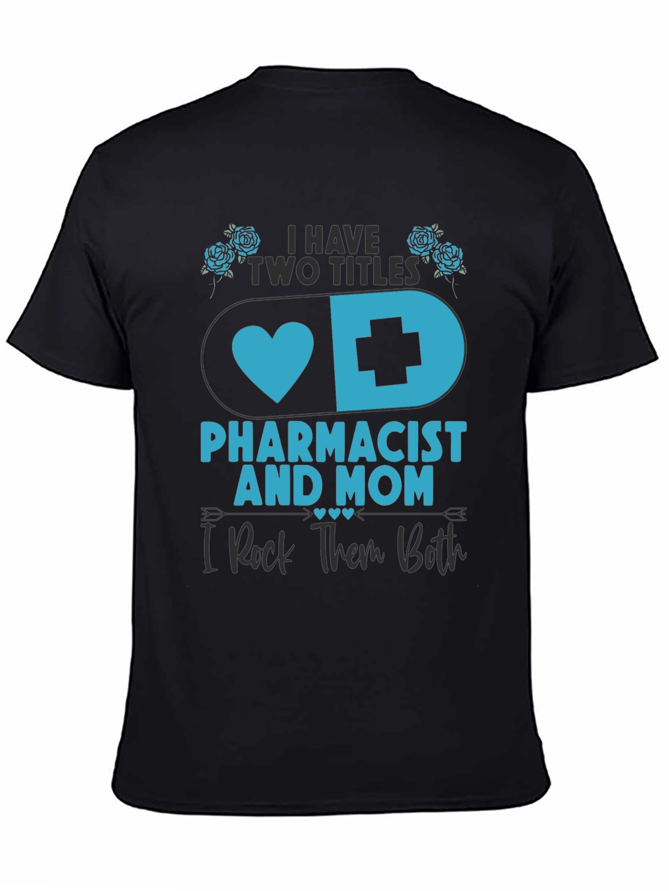 Black Pharmacist Mom T-Shirt - I Rock Them Both! view 4