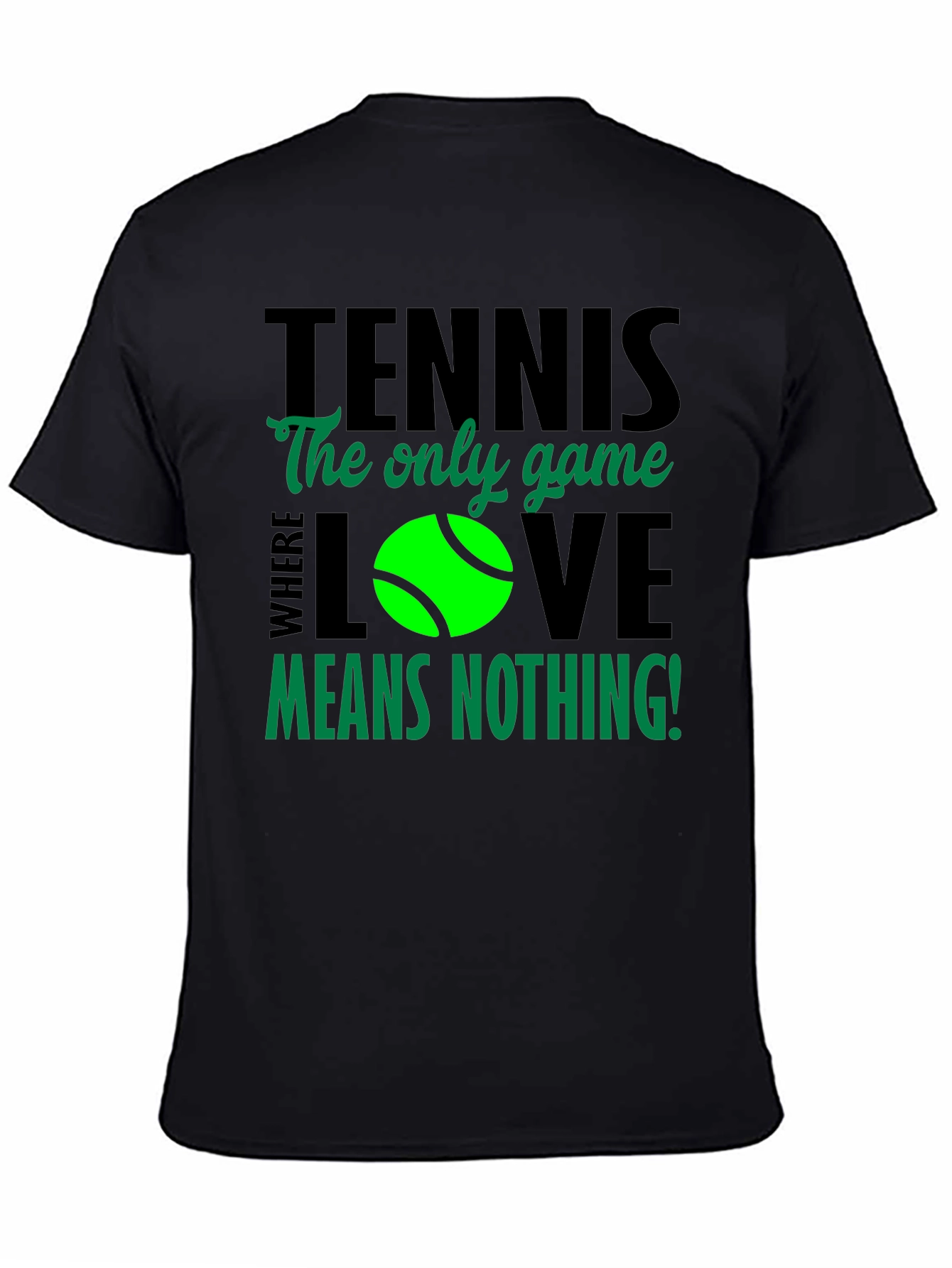 Black Tennis Love Means Nothing T-Shirt view 4
