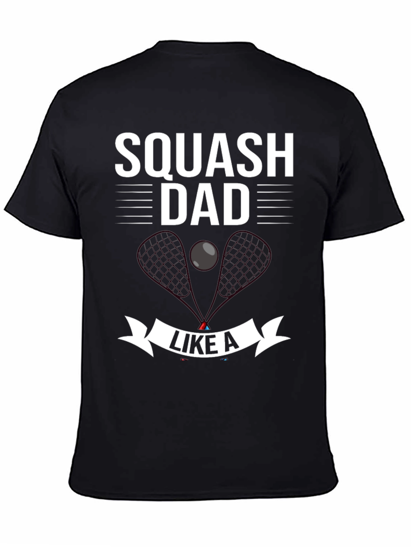 Black Squash Dad Graphic T-Shirt for Squash Lovers view 4