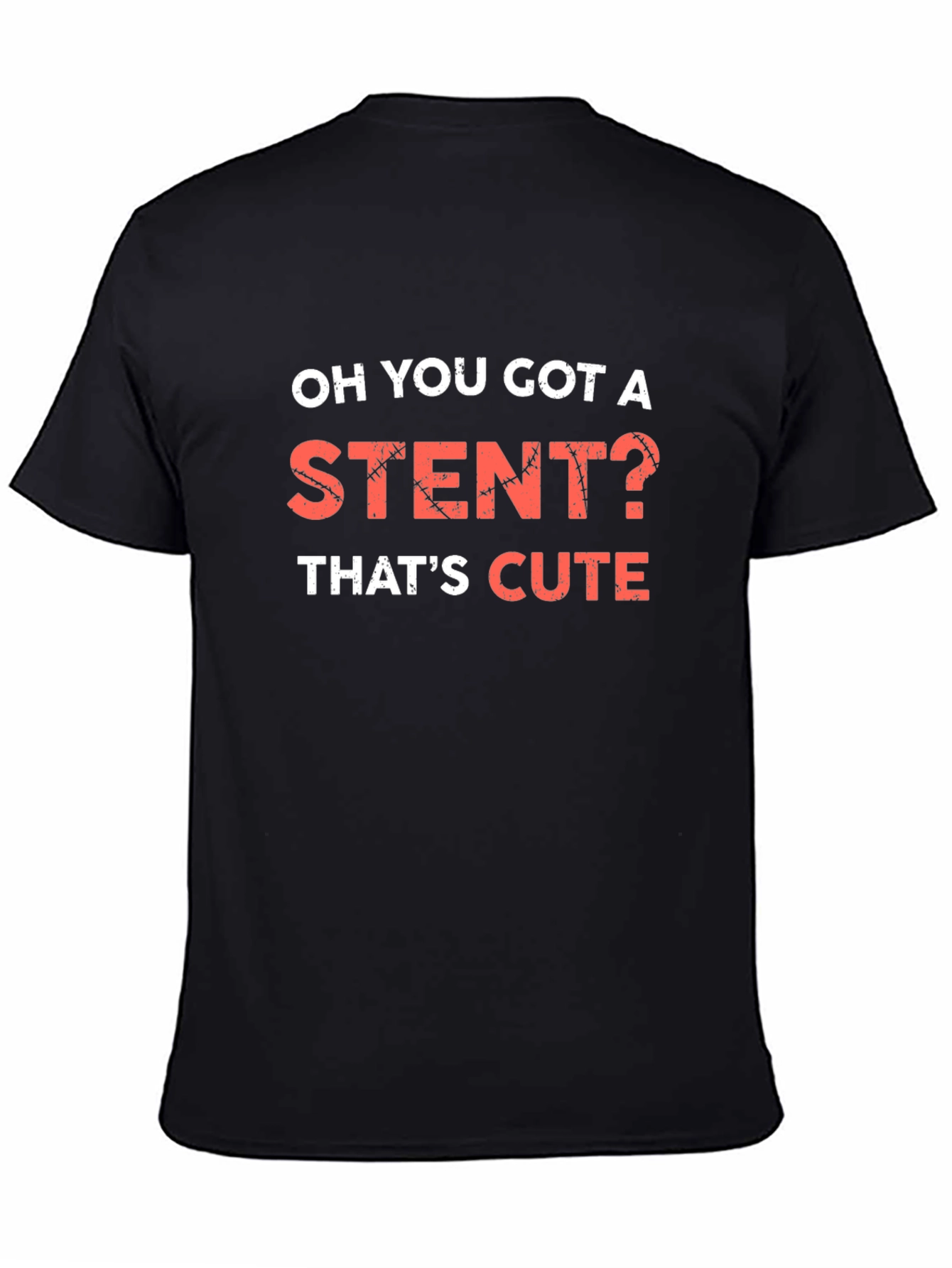 Black Funny Stent T-Shirt - That's Cute Tee view 4