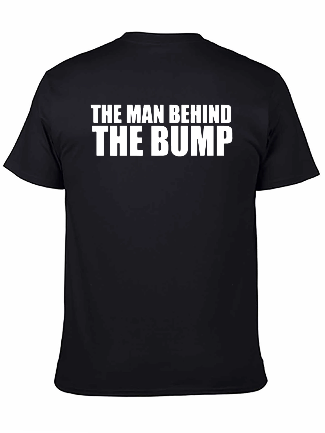 Black The Man Behind The Bump T-Shirt view 4