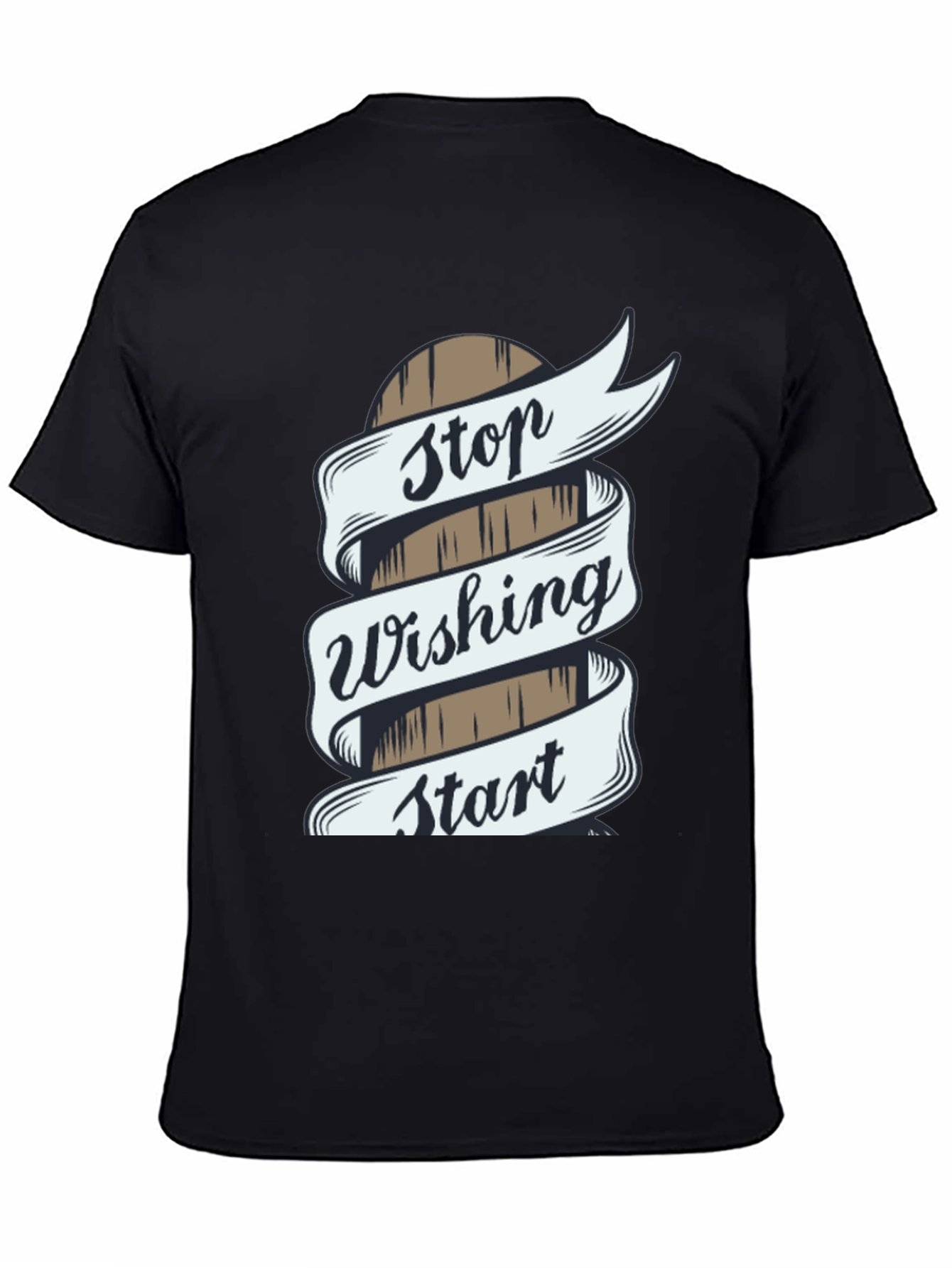 Black Stop Wishing Start Doing T-Shirt view 4