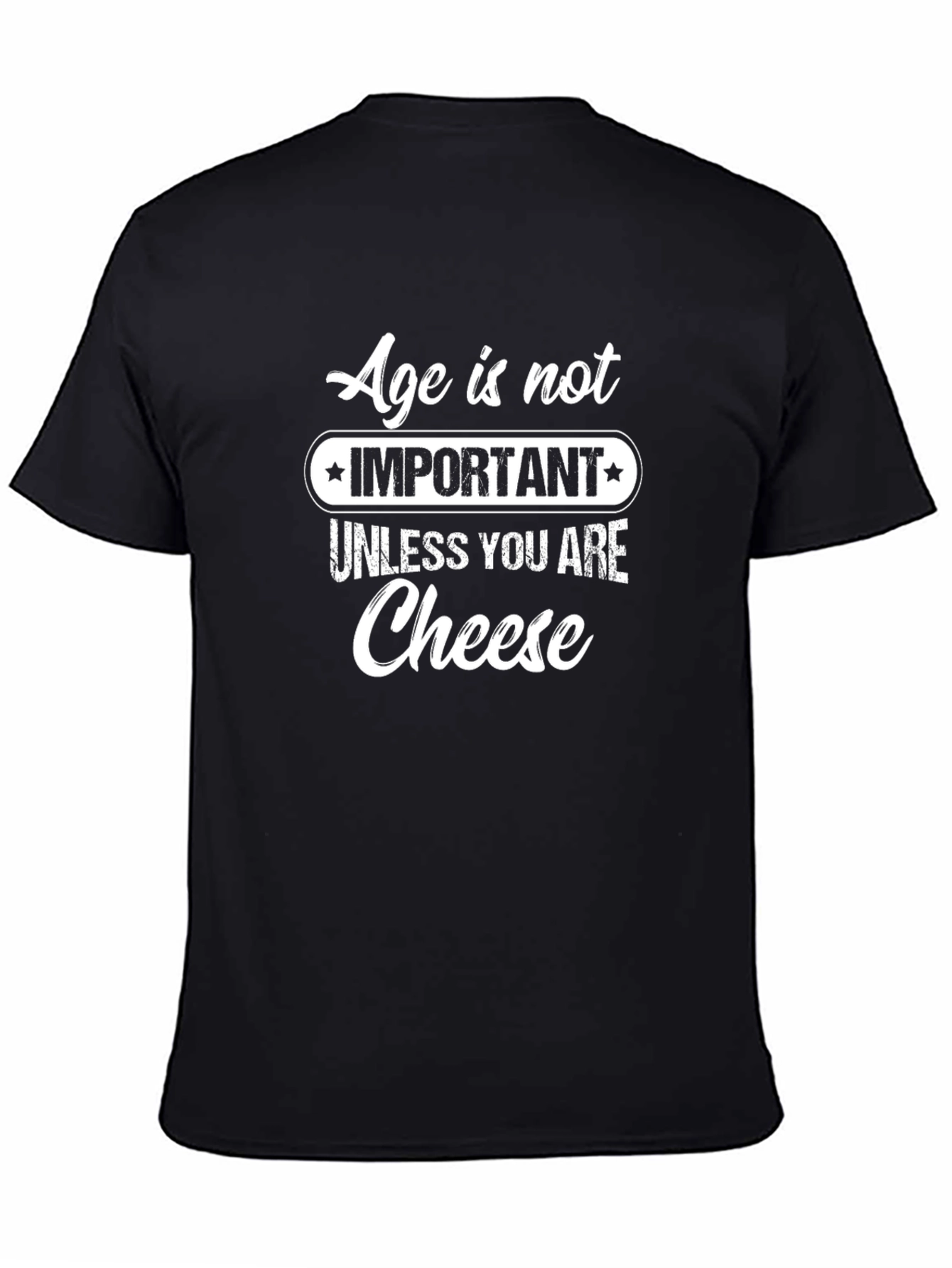 Black Funny Age is Not Important T-Shirt view 4