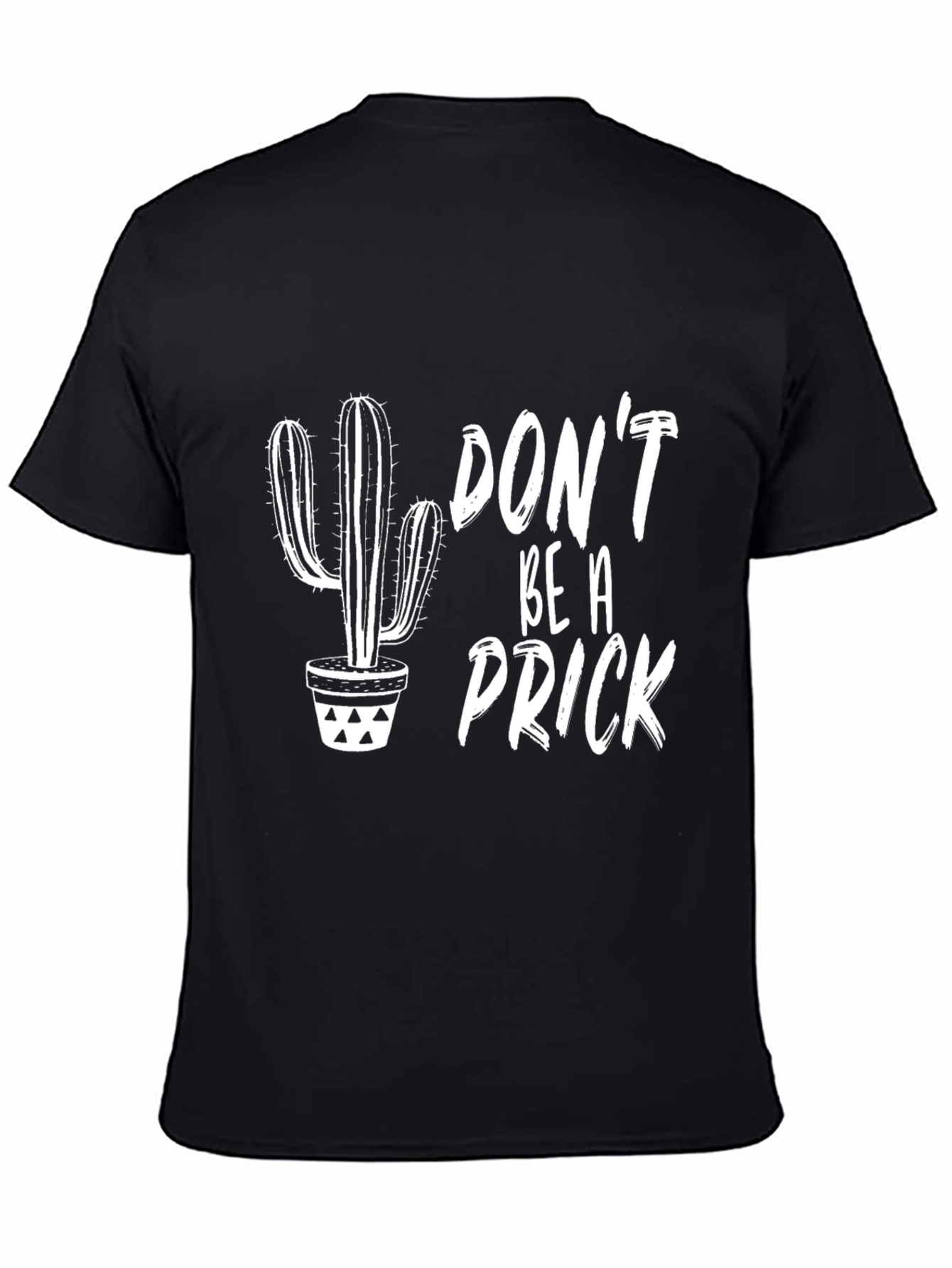 Black Don't Be a Prick Cactus Graphic T-Shirt view 4