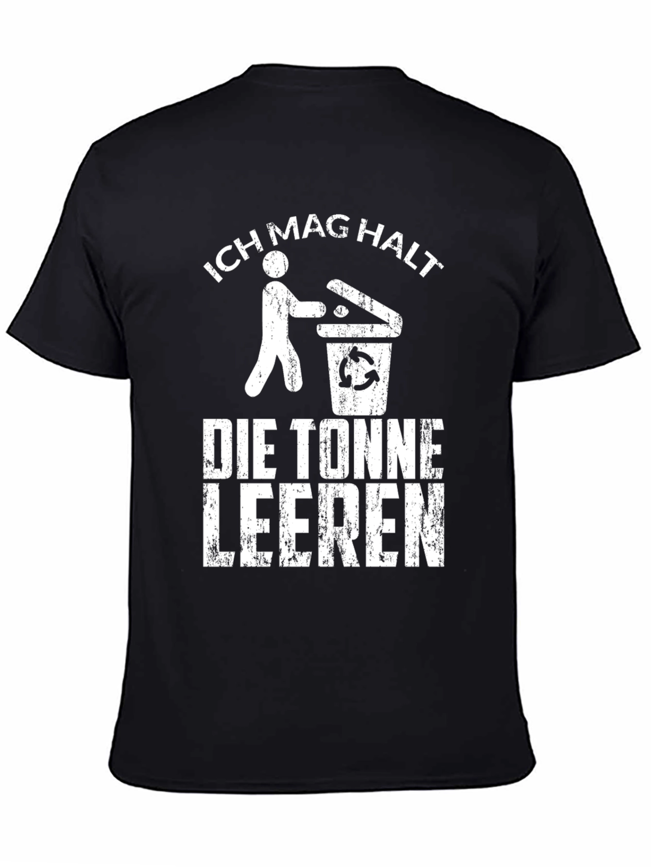 Black Ich Mag Halt T-Shirt - Novelty Recycling Humor Tee view 4