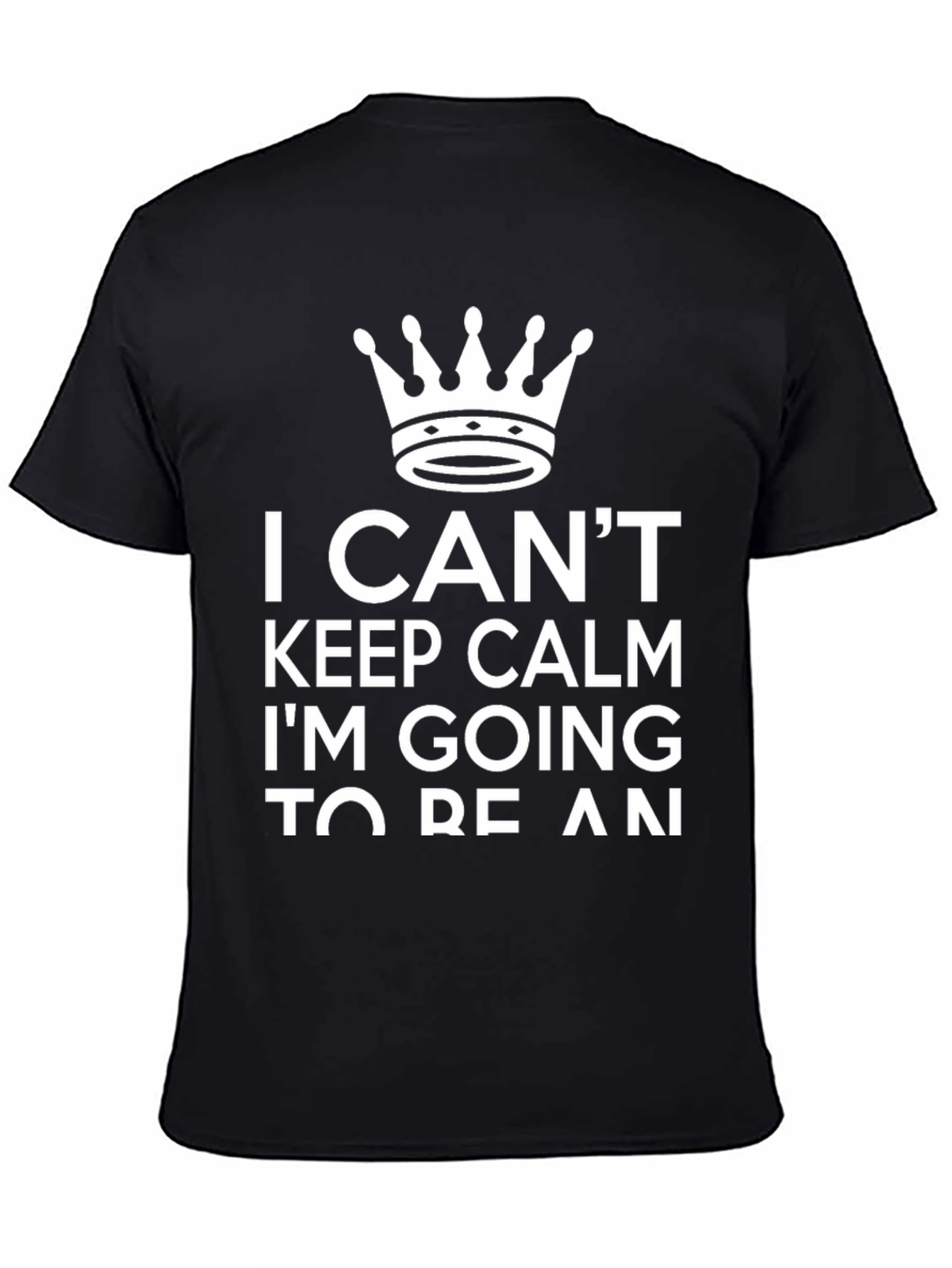 Black I Can't Keep Calm Crown T-Shirt view 4