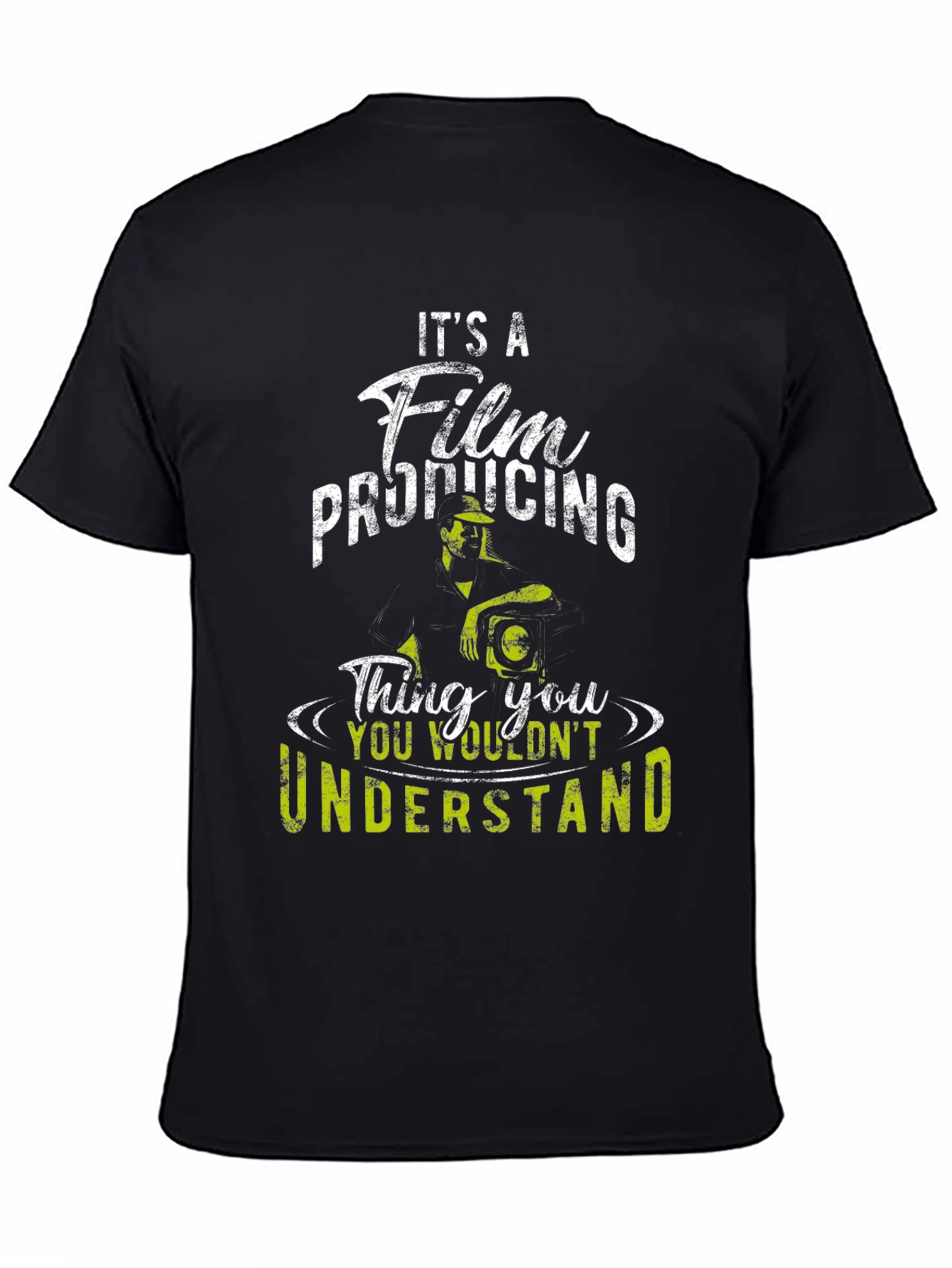 Black Film Producing T-Shirt - You Wouldn't Understand view 4