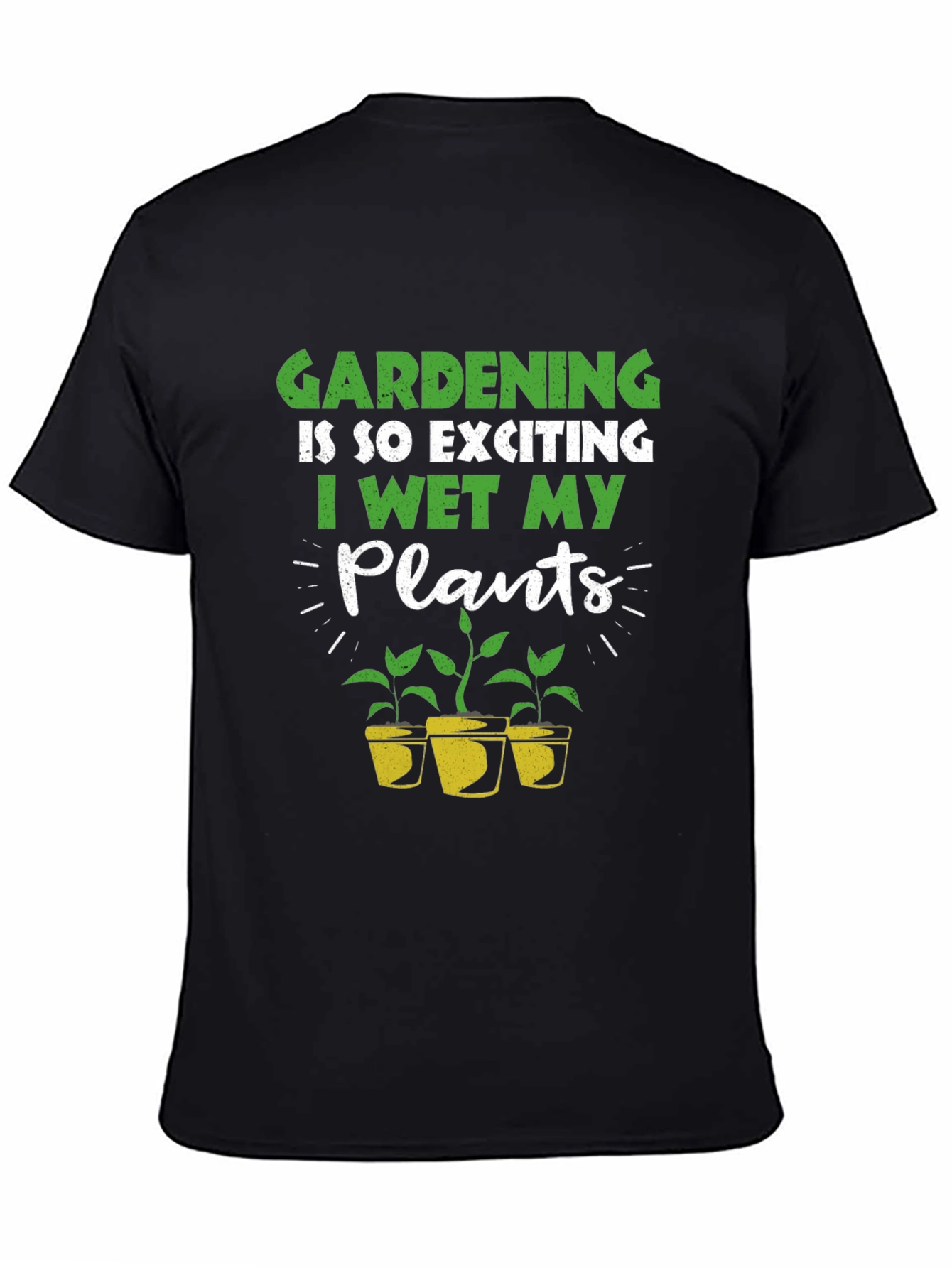 Black Gardening T-Shirt: I Wet My Plants view 4