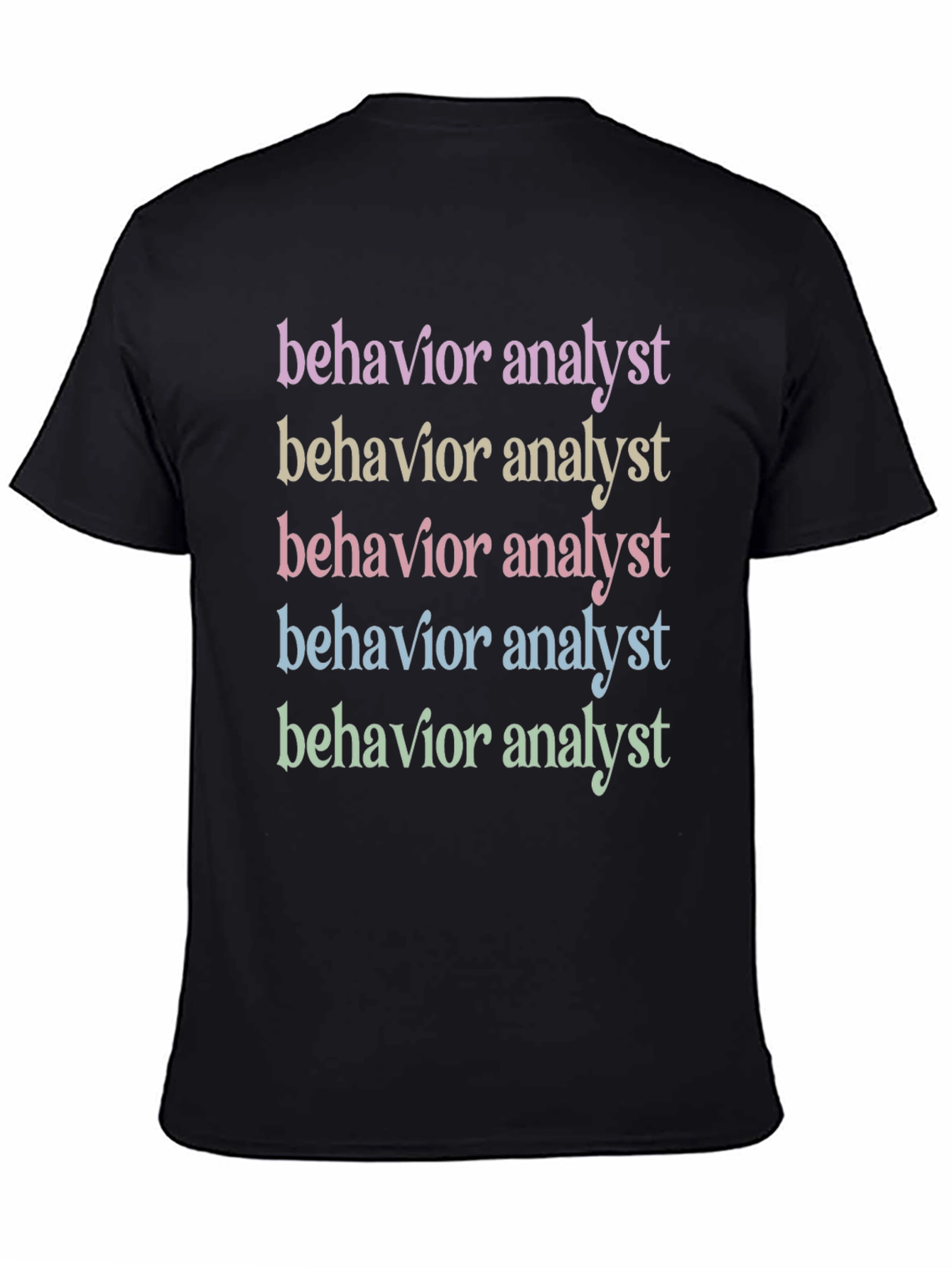 Black Behavior Analyst Graphic T-Shirt view 4