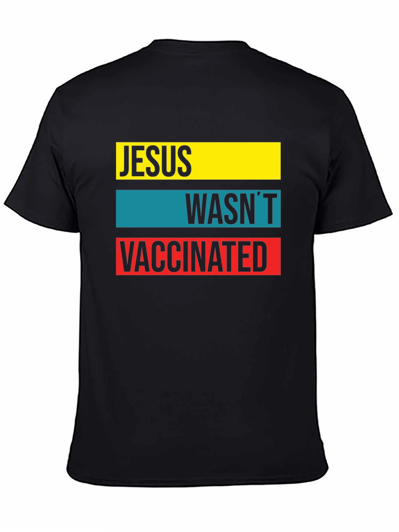 Black Jesus Wasn't Vaccinated Graphic T-Shirt view 4