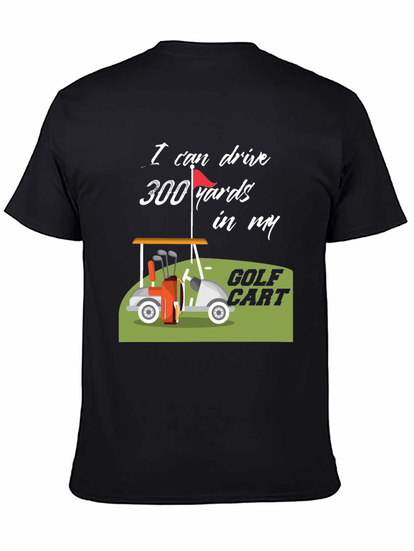 Black Golf Cart 300 Yards Funny T-Shirt view 4