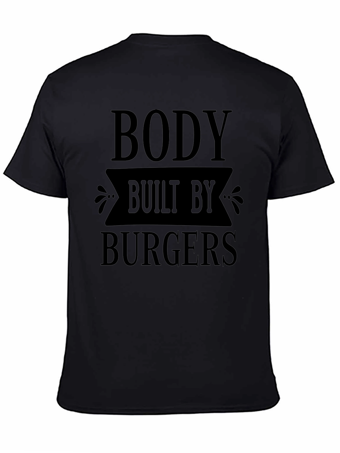 Black Body Built By Burgers Funny Graphic T-Shirt view 4