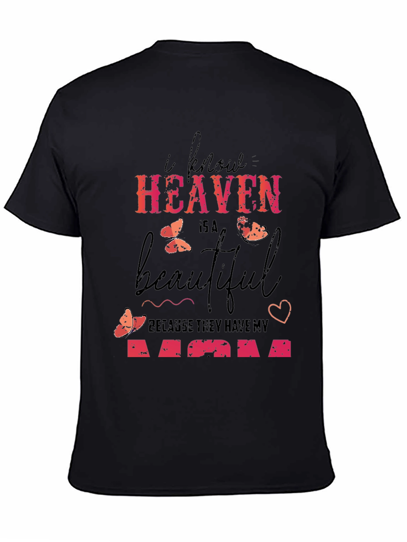 Black Heaven Has My Mom Graphic Tee view 4