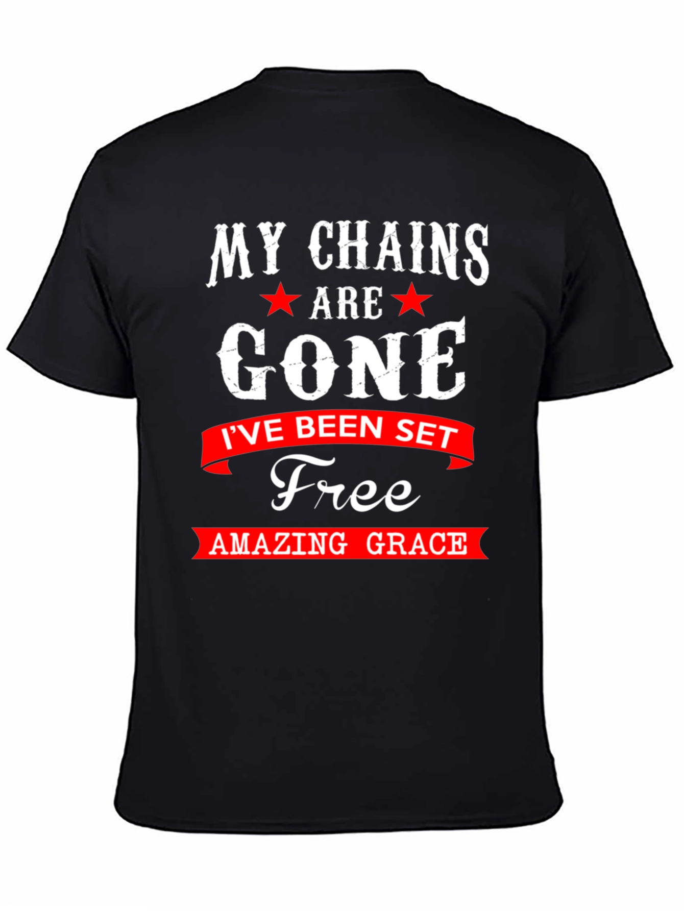 Black My Chains are Gone T-Shirt - Amazing Grace view 4