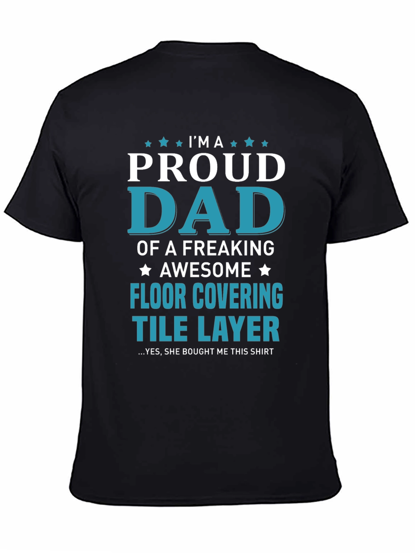 Black Proud Dad Floor Covering Tile Layer Graphic T-Shirt view 4