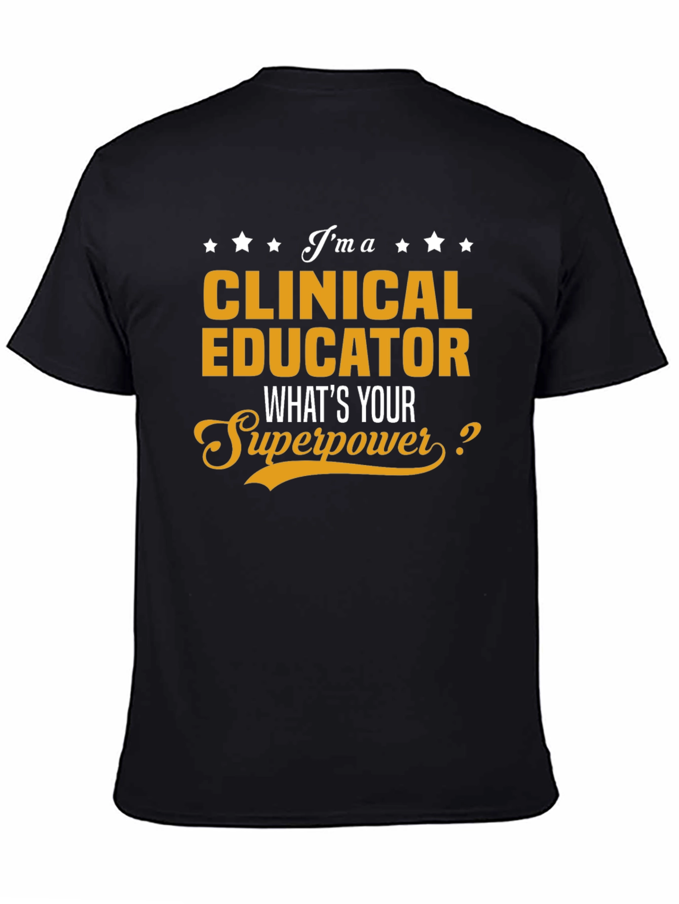 Black Clinical Educator Superpower T-Shirt view 4