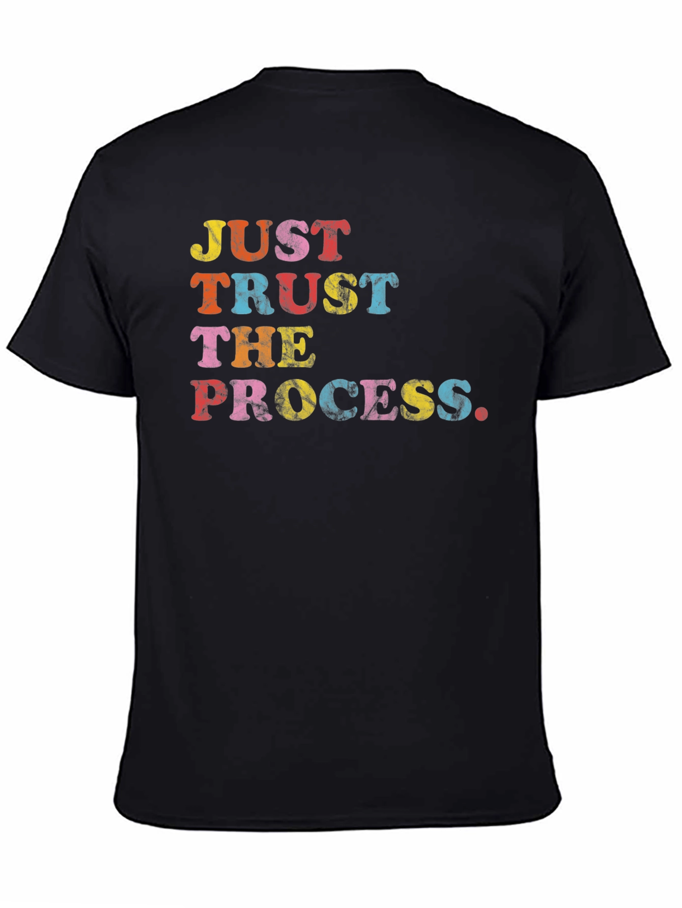 Black Just Trust The Process Graphic T-Shirt view 4