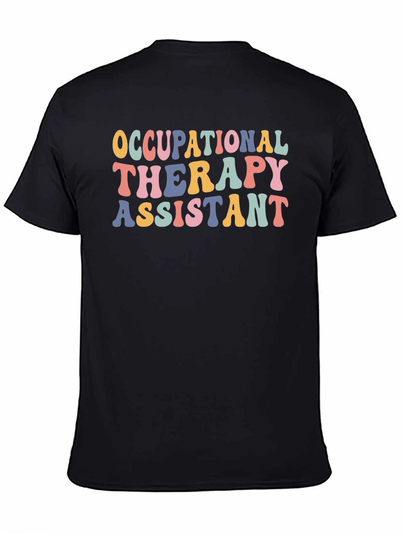 Occupational Therapy Assistant Graphic Tee - 4