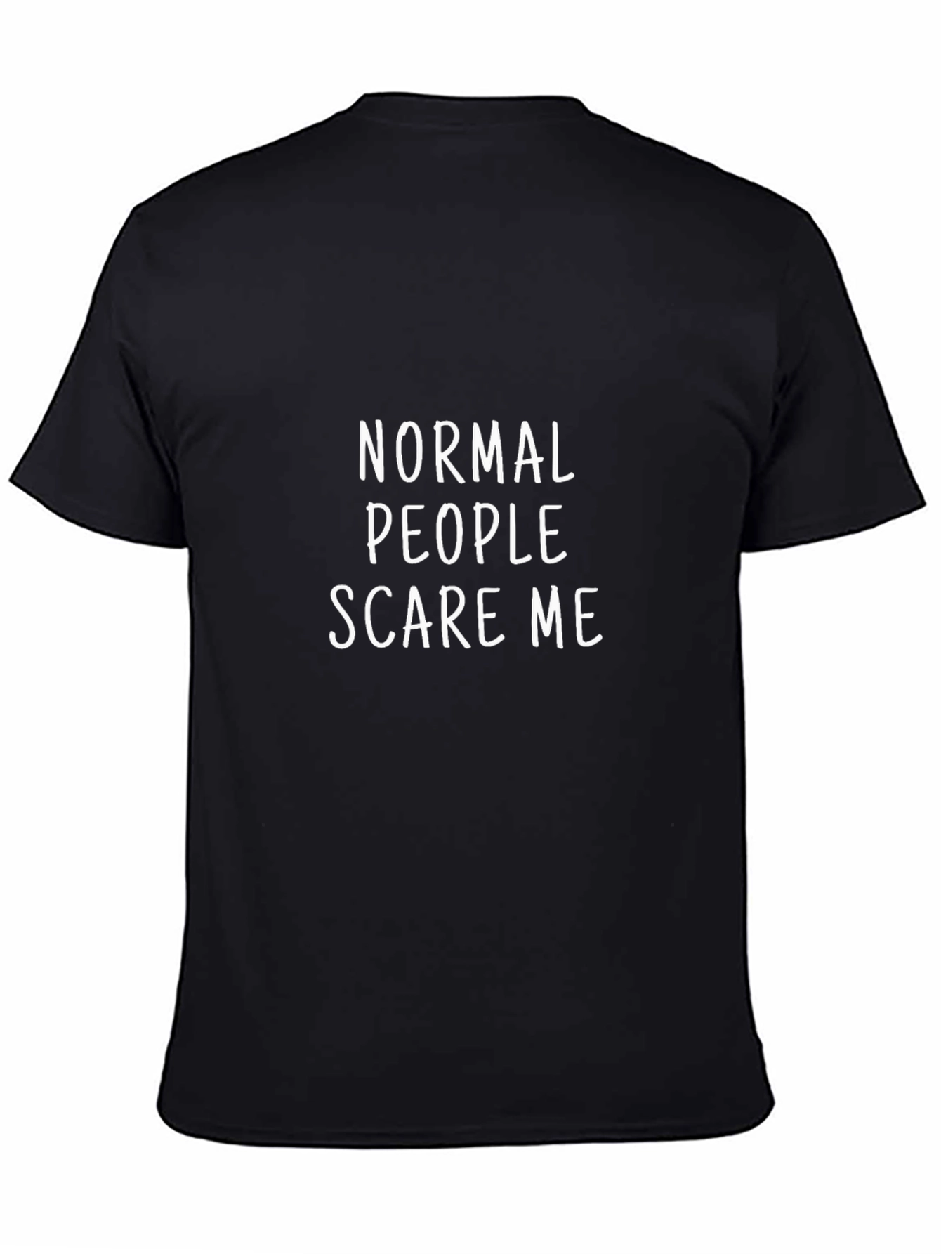 Black Normal People Scare Me T-Shirt view 4