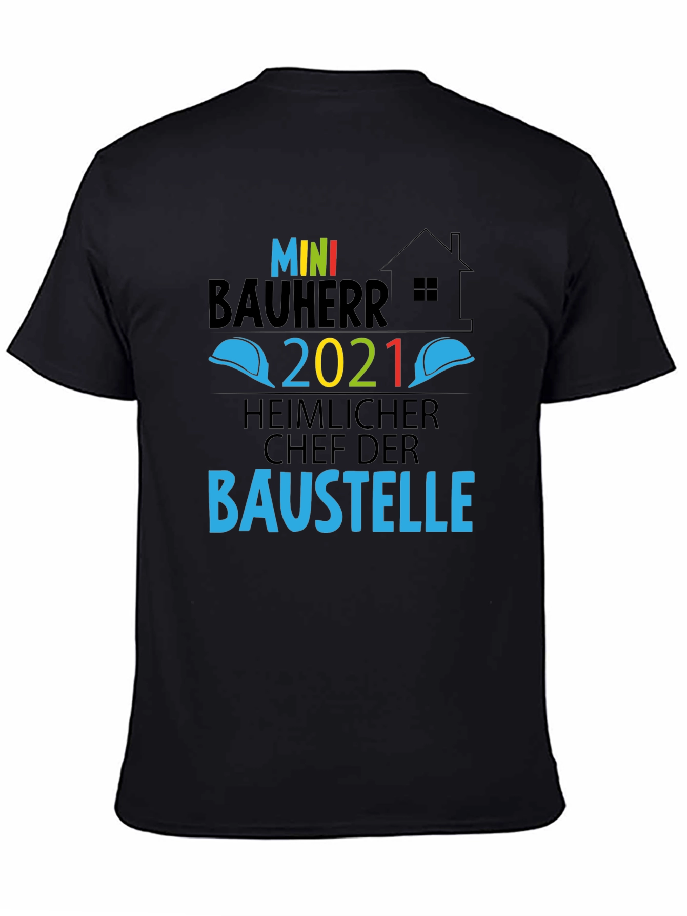 Black Mini Bauherr 2021 Construction Boss T-Shirt view 4