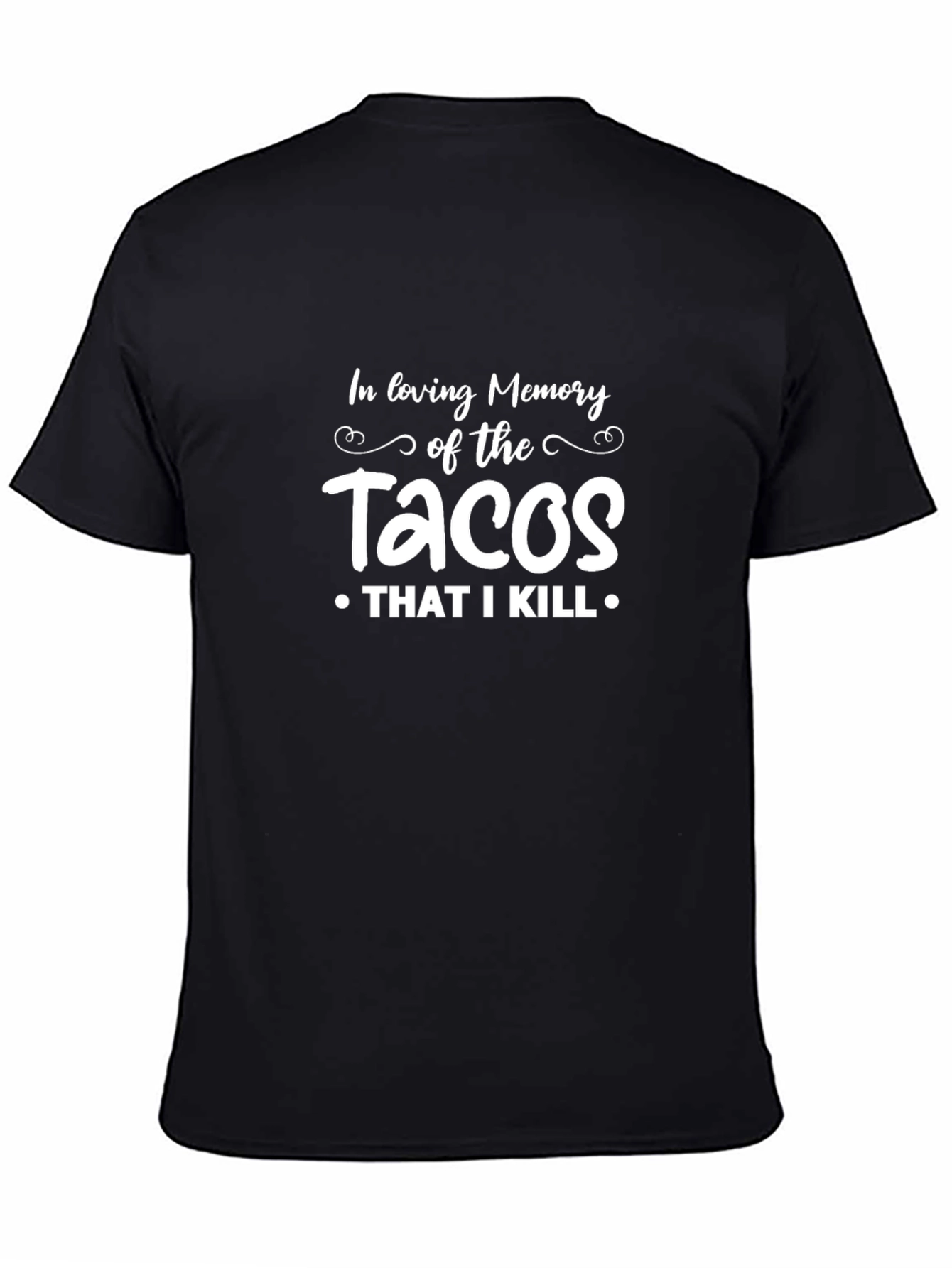 Black In Loving Memory of The Tacos T-Shirt view 4