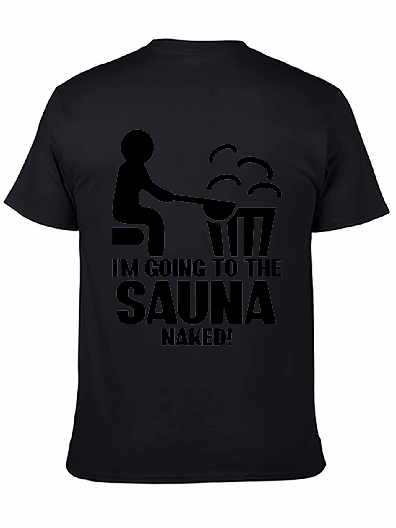 Black Sauna Humor T-Shirt view 4