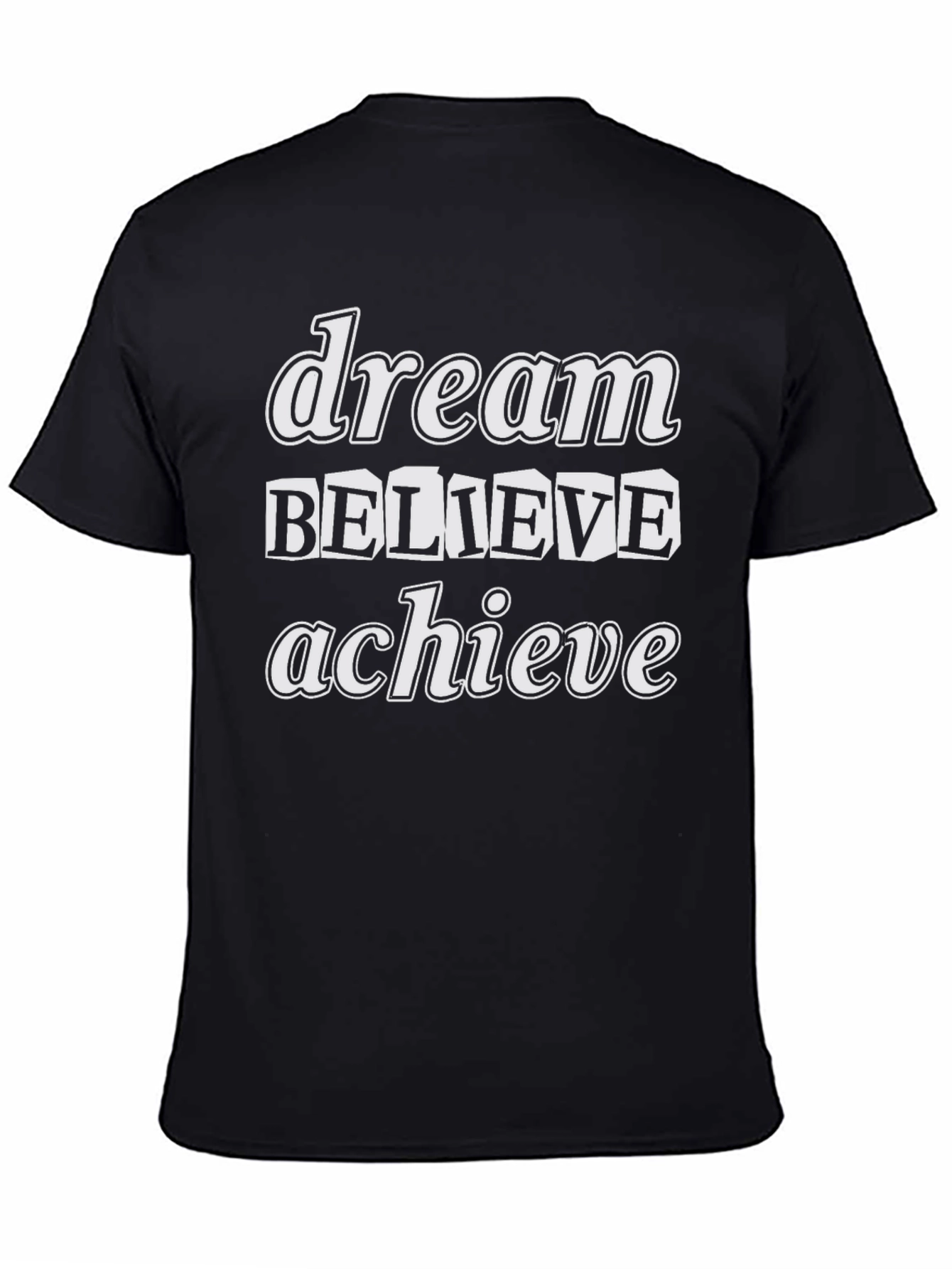 Black Dream Believe Achieve Graphic T-Shirt view 4