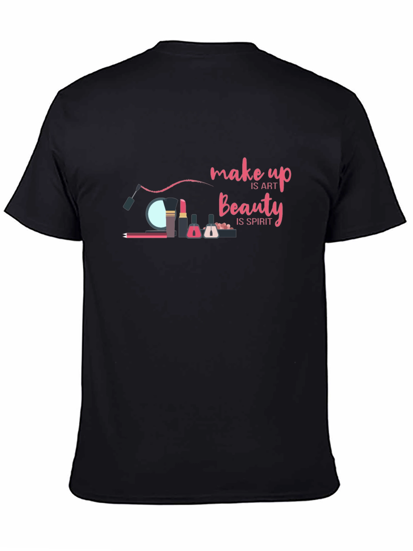 Black Makeup is Art T-Shirt - Beauty and Spirit Design view 4