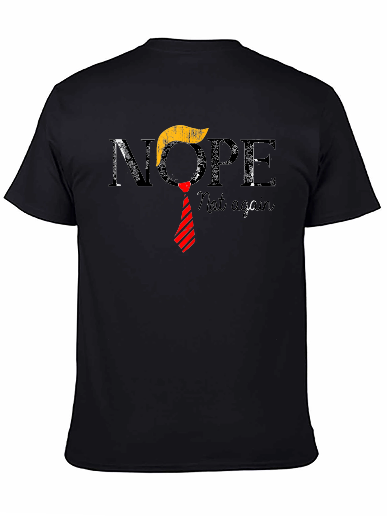 Black Nope Not Again T-Shirt view 4