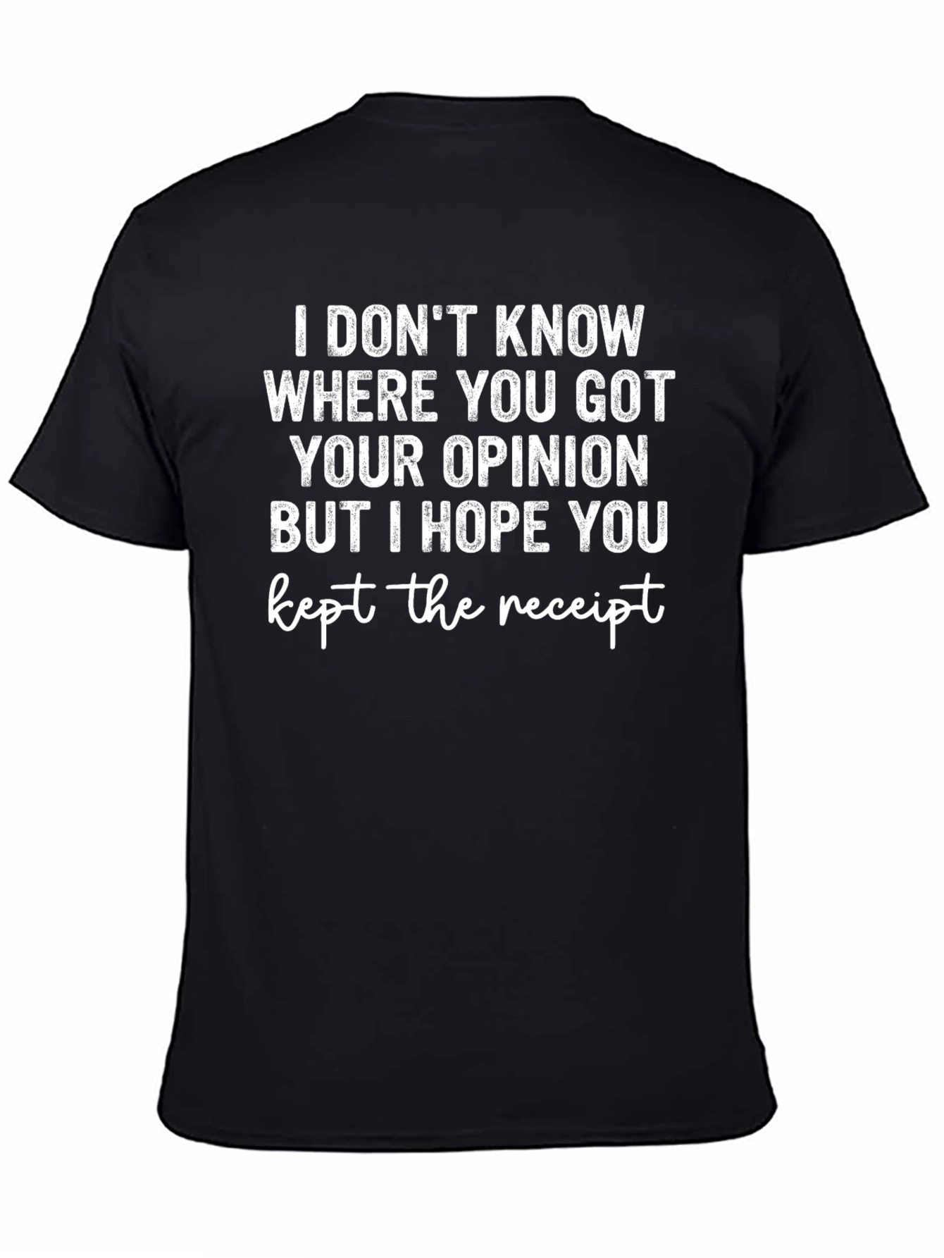Black Funny Sarcastic Opinion T-Shirt view 4