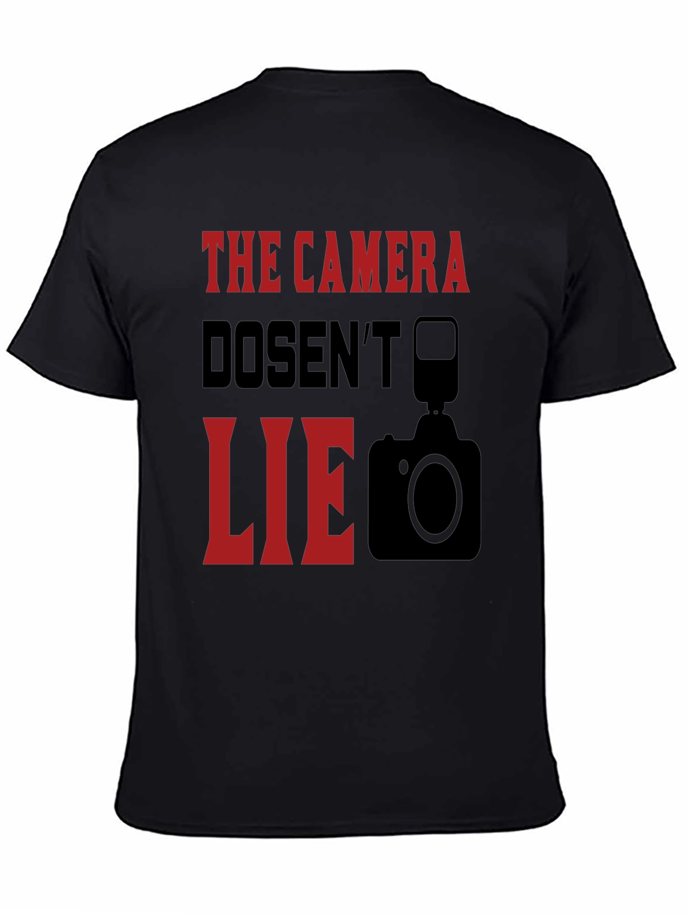 Black The Camera Doesn't Lie Graphic T-Shirt view 4