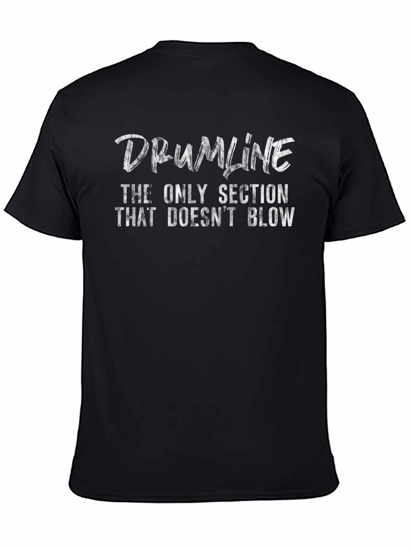 Black Drumline T-Shirt: The Only Section That Doesn't Blow view 4