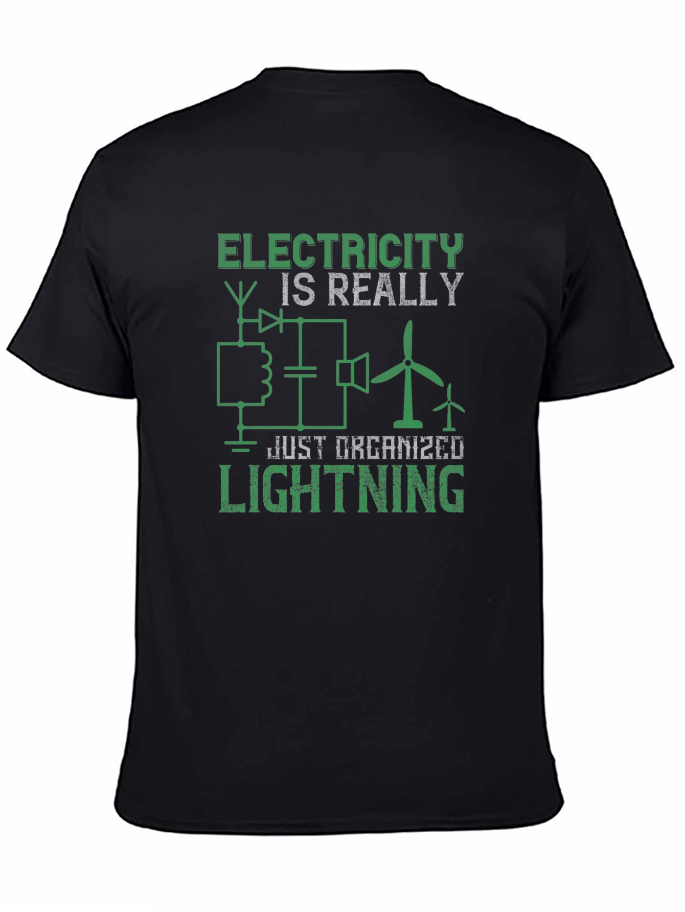 Black Electricity is Really Just Organized Lightning T-Shirt view 4